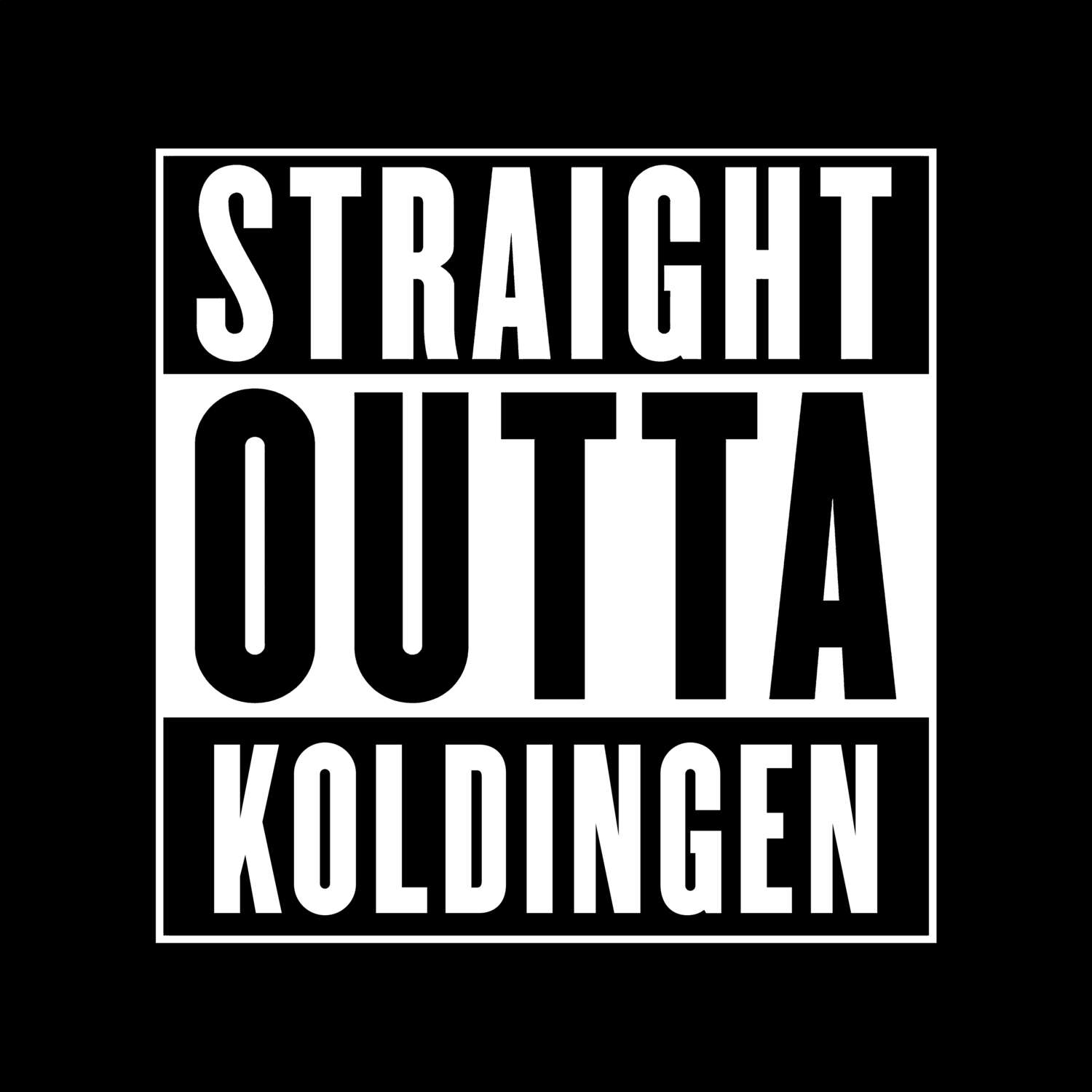 T-Shirt »Straight Outta« für den Ort »Koldingen«