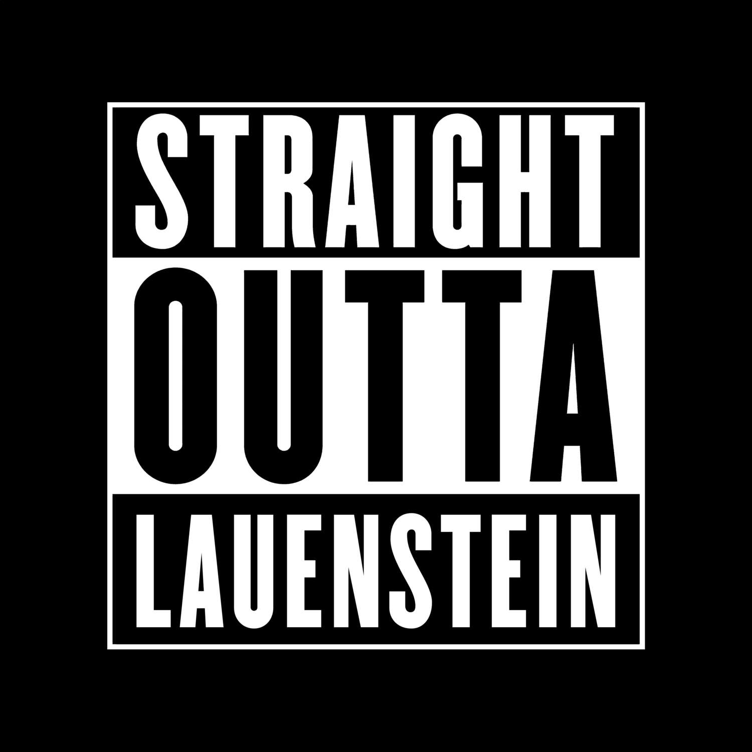 Lauenstein T-Shirt »Straight Outta«