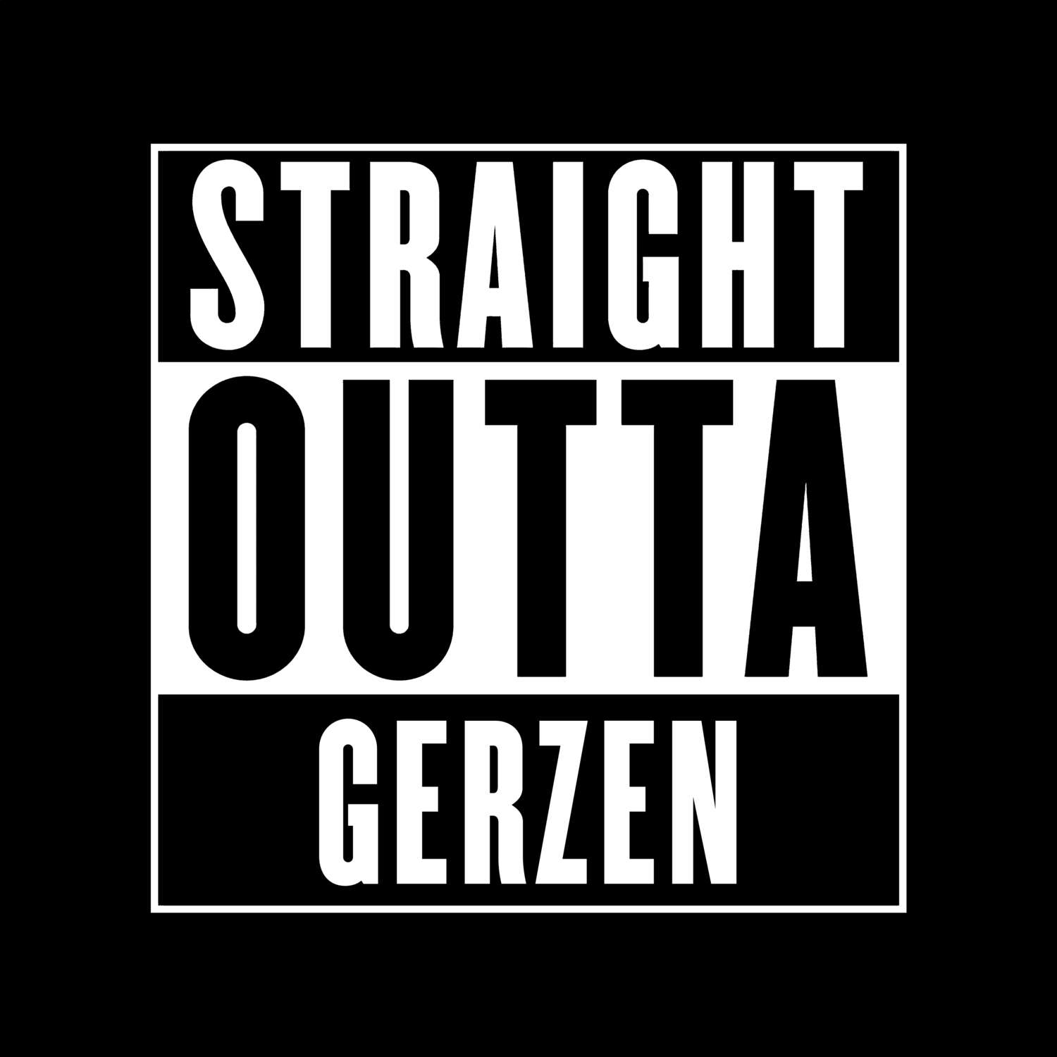 Gerzen T-Shirt »Straight Outta«