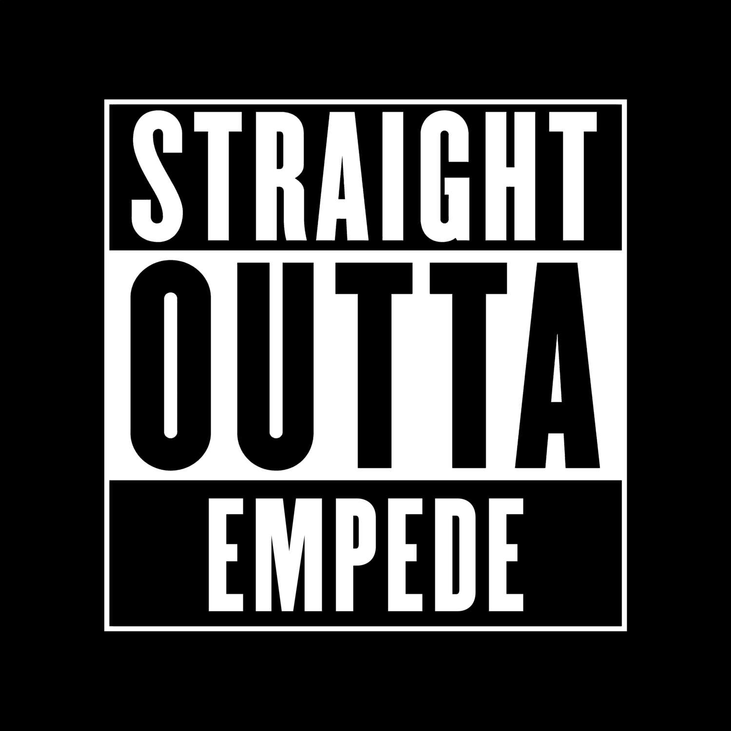 Empede T-Shirt »Straight Outta«