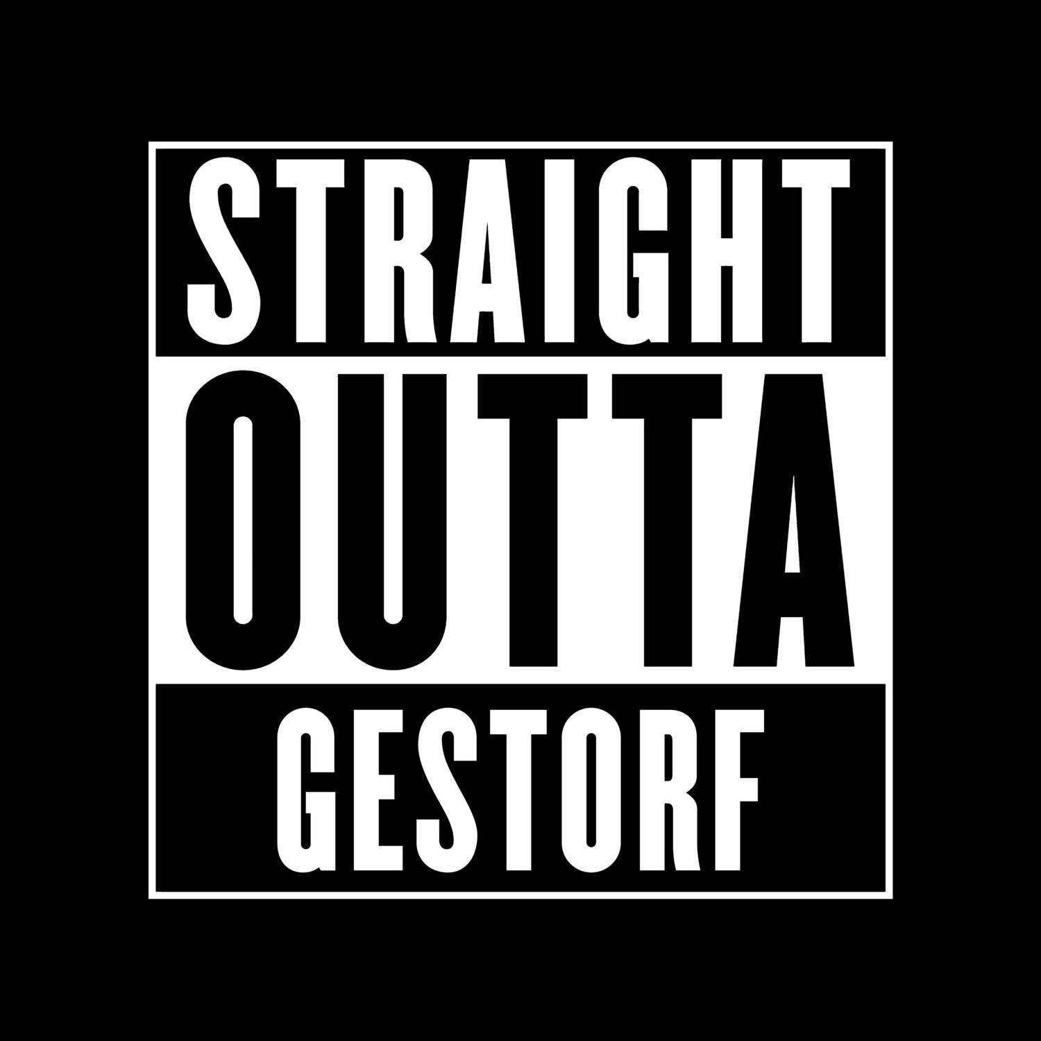 T-Shirt »Straight Outta« für den Ort »Gestorf«