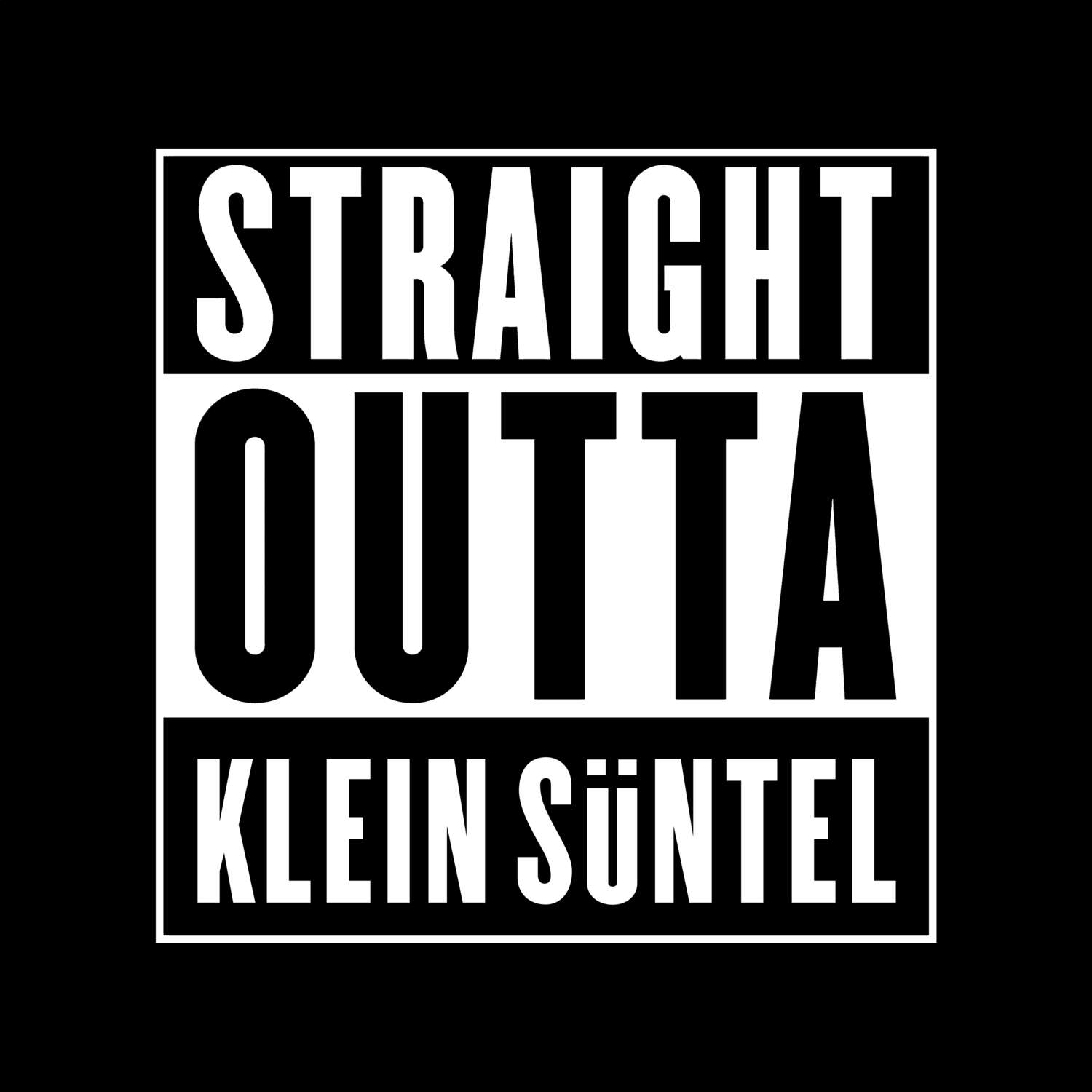 Klein Süntel T-Shirt »Straight Outta«