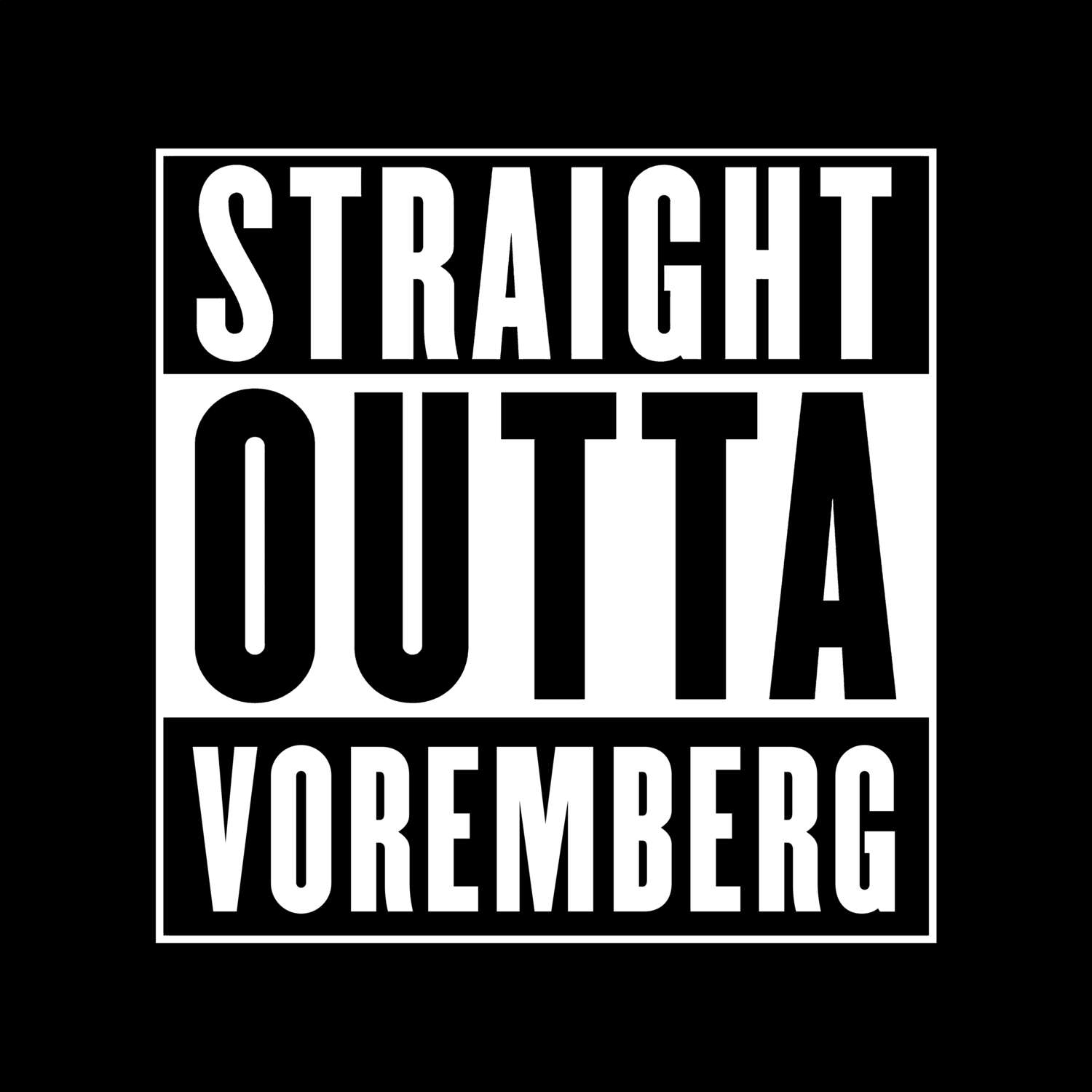 Voremberg T-Shirt »Straight Outta«