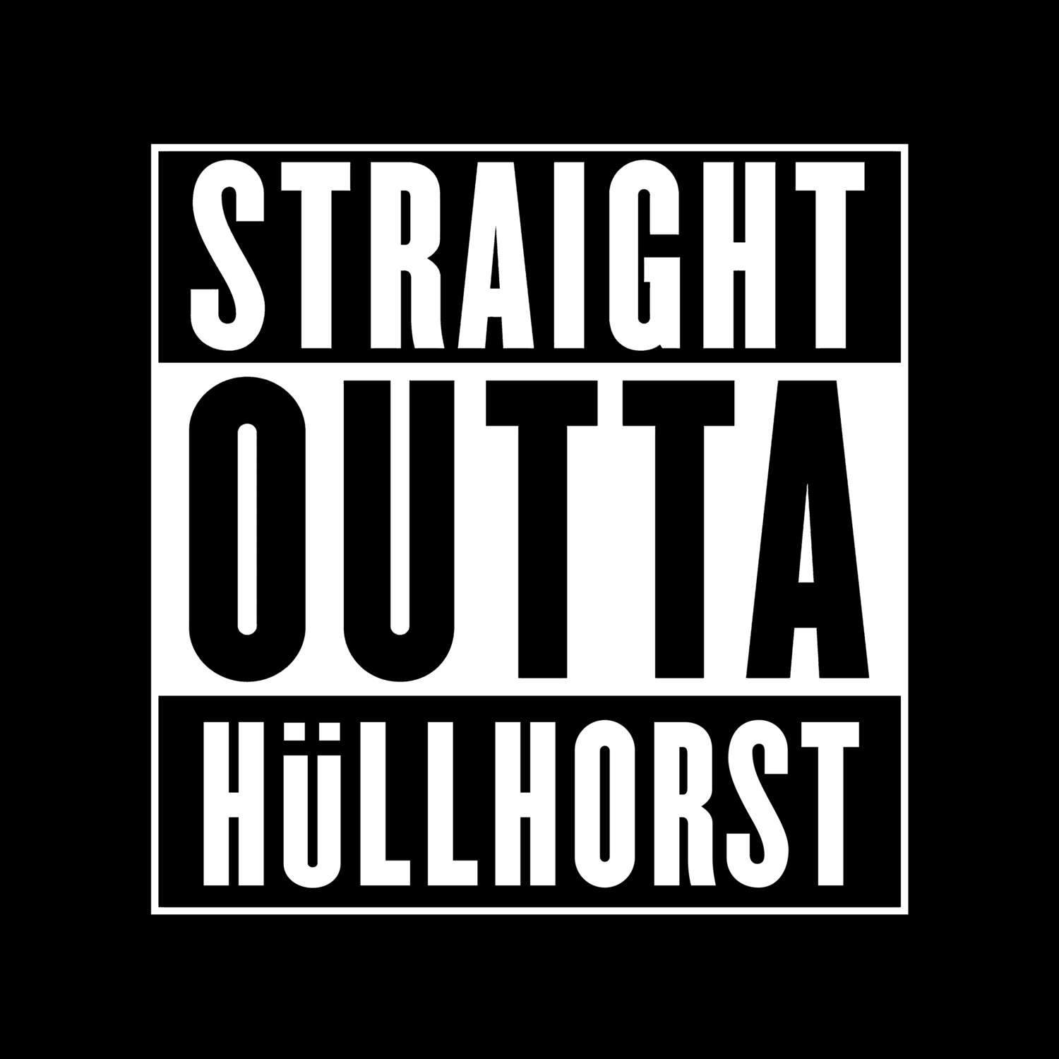 Hüllhorst T-Shirt »Straight Outta«