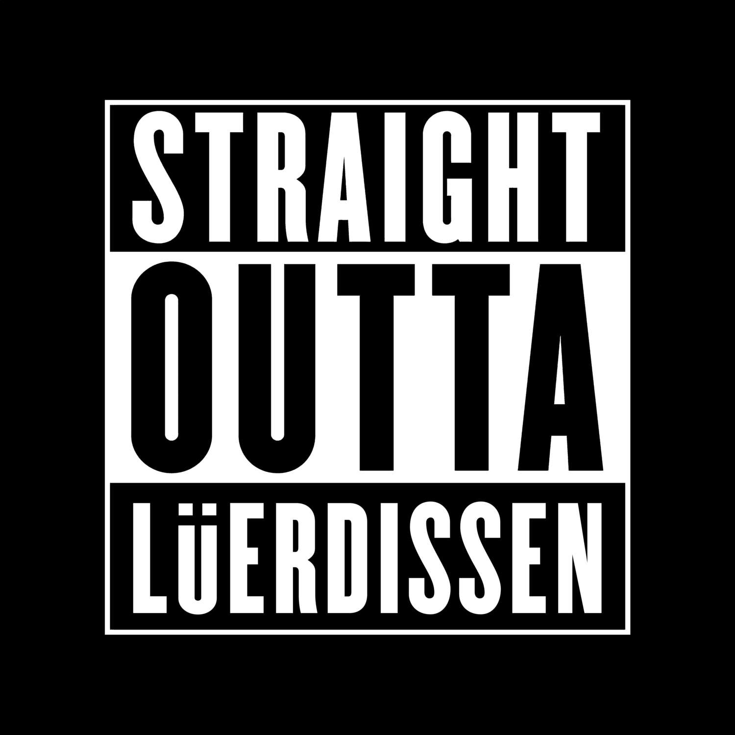 T-Shirt »Straight Outta« für den Ort »Lüerdissen«