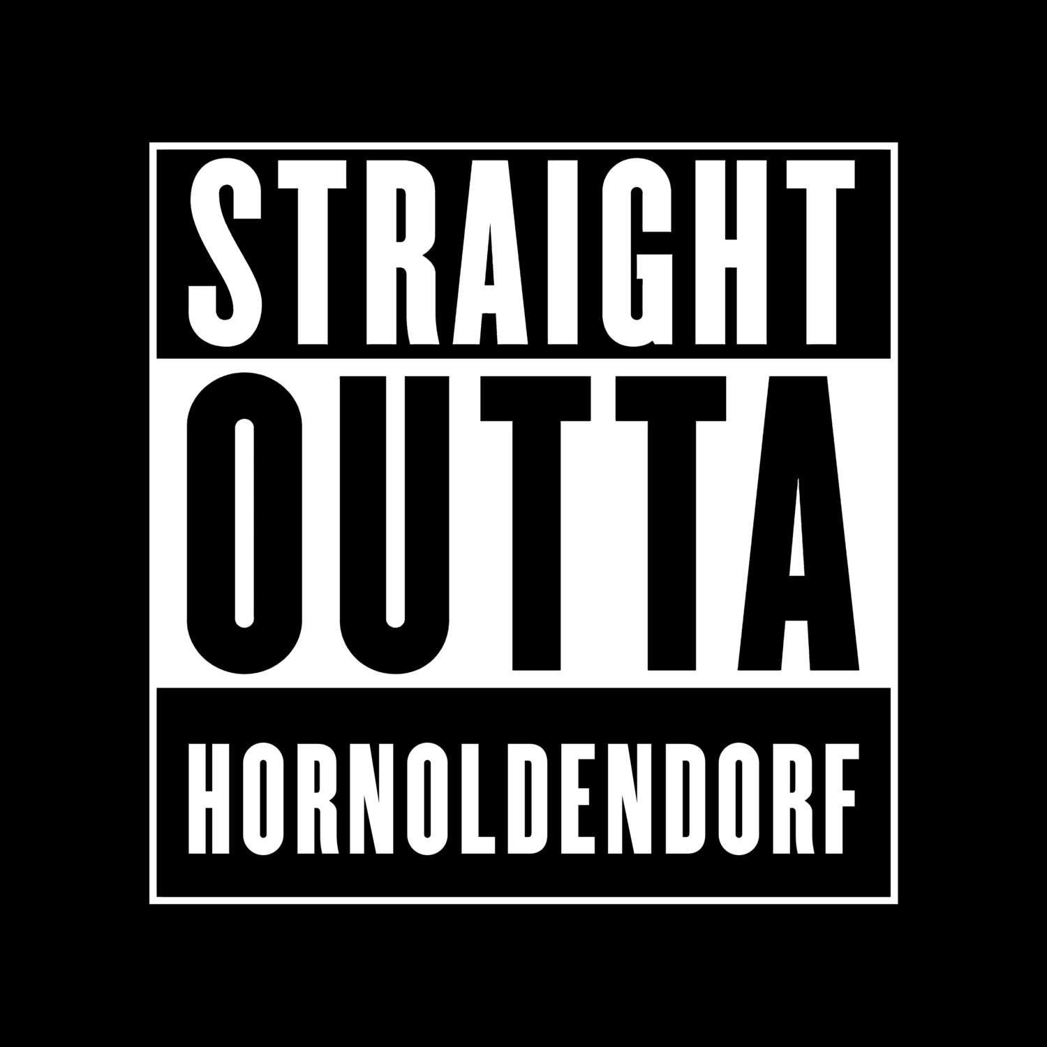 Hornoldendorf T-Shirt »Straight Outta«