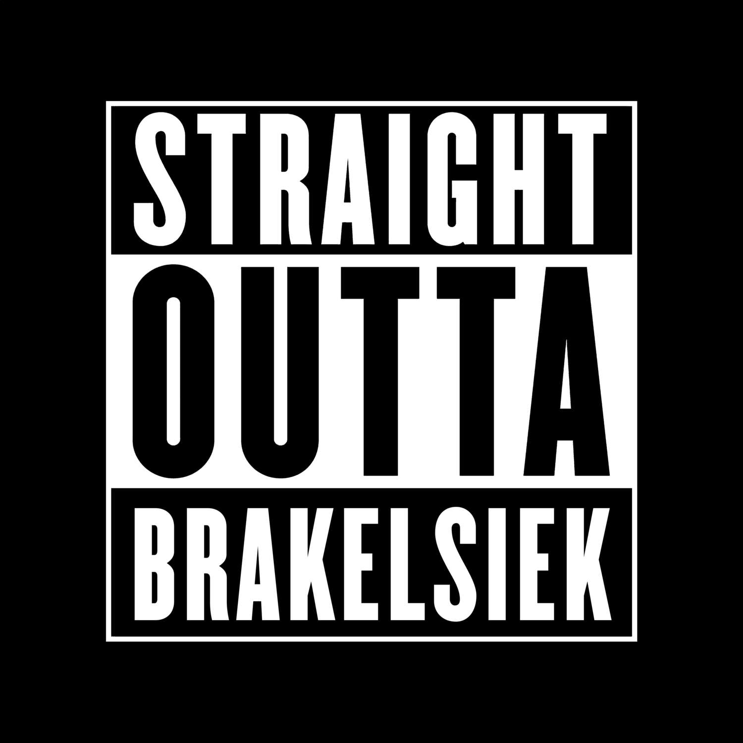 T-Shirt »Straight Outta« für den Ort »Brakelsiek«