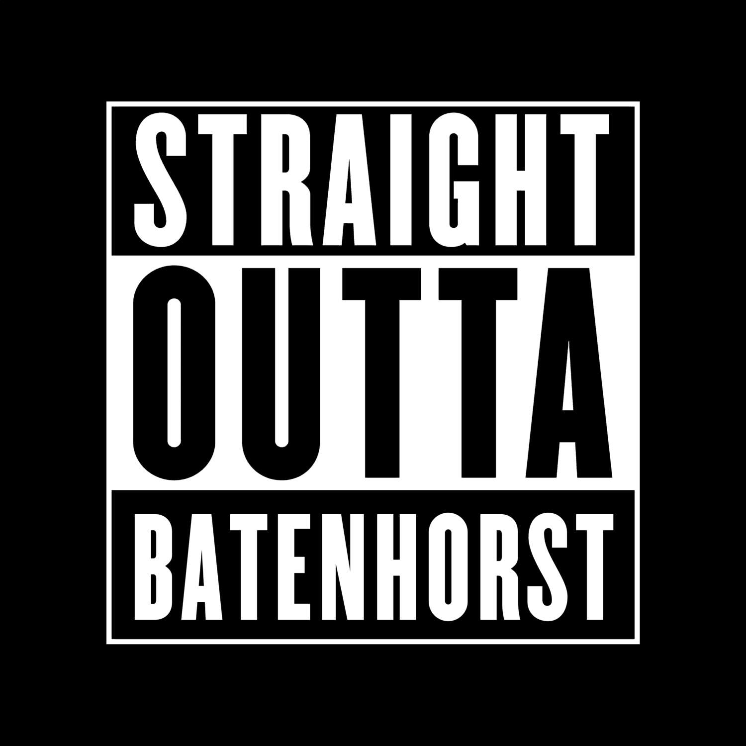 Batenhorst T-Shirt »Straight Outta«