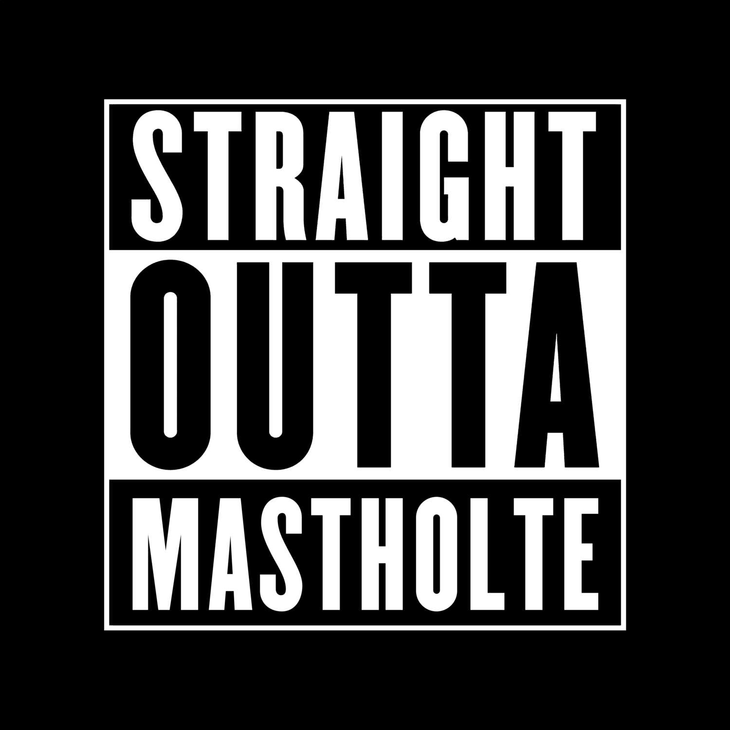 Mastholte T-Shirt »Straight Outta«