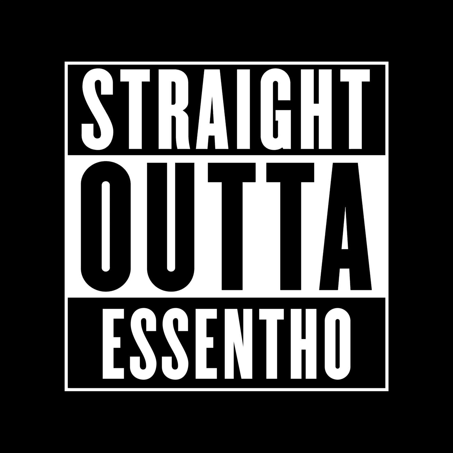 T-Shirt »Straight Outta« für den Ort »Essentho«