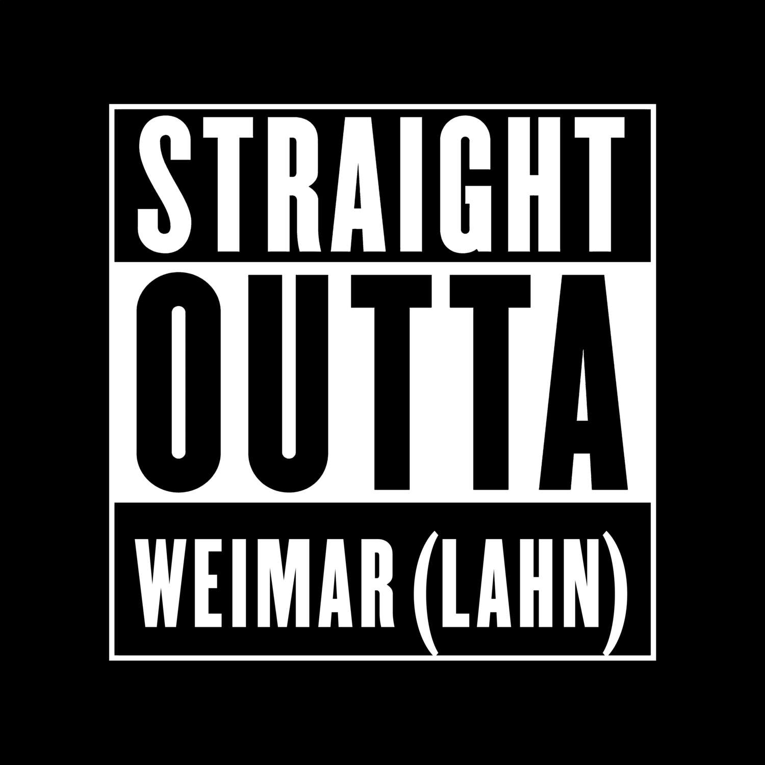 Weimar (Lahn) T-Shirt »Straight Outta«