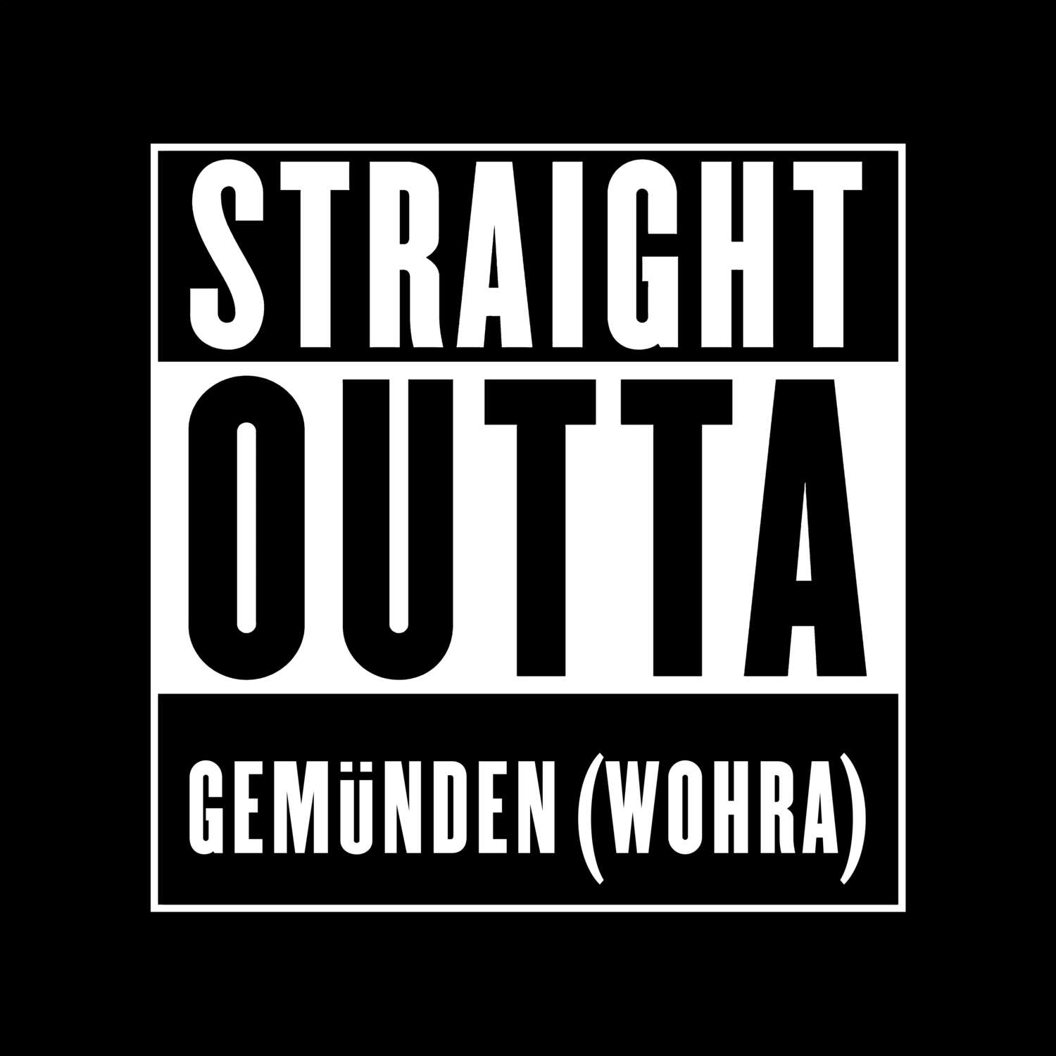 Gemünden (Wohra) T-Shirt »Straight Outta«