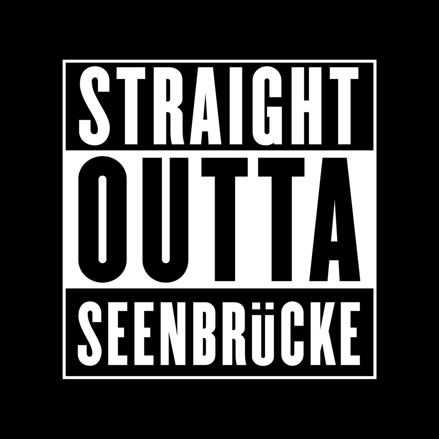 T-Shirt »Straight Outta« für den Ort »Seenbrücke«