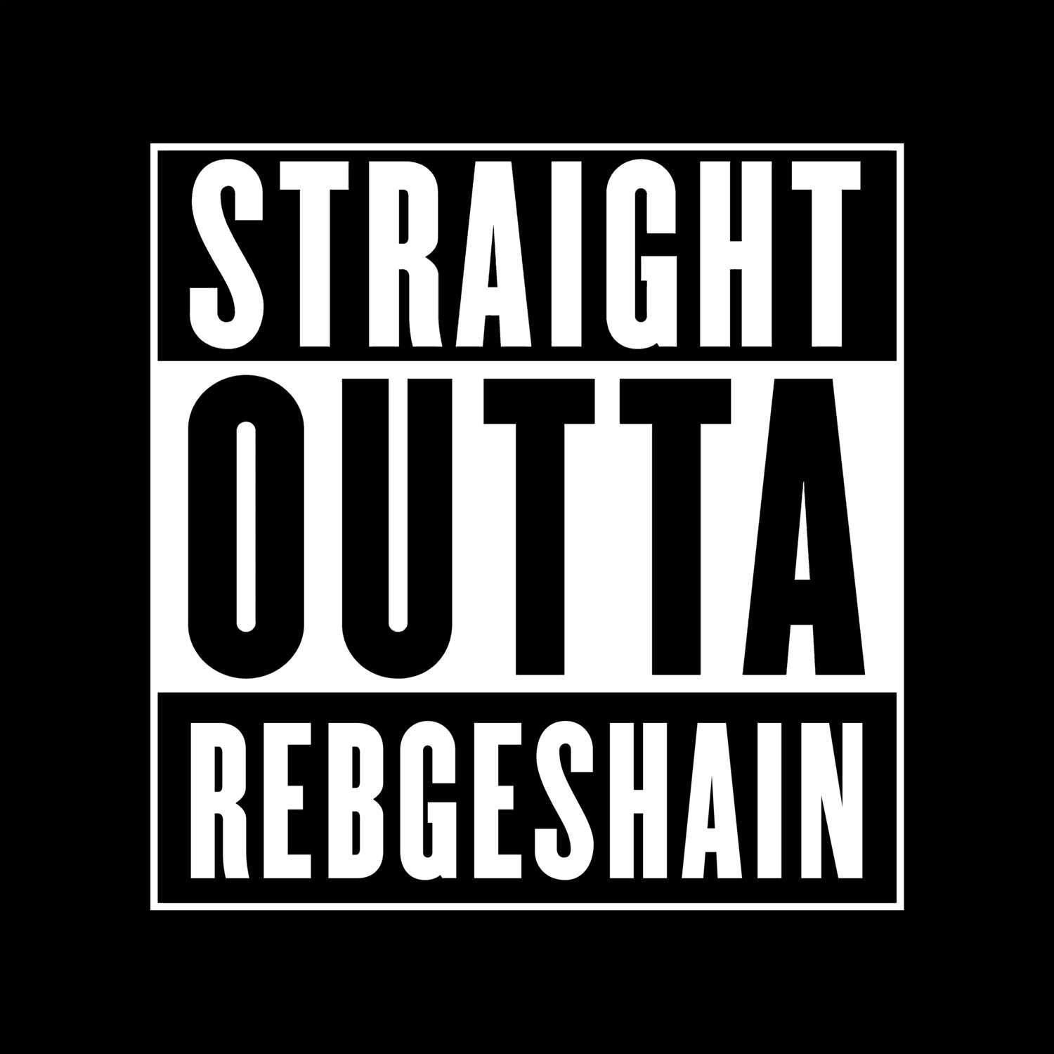 Rebgeshain T-Shirt »Straight Outta«