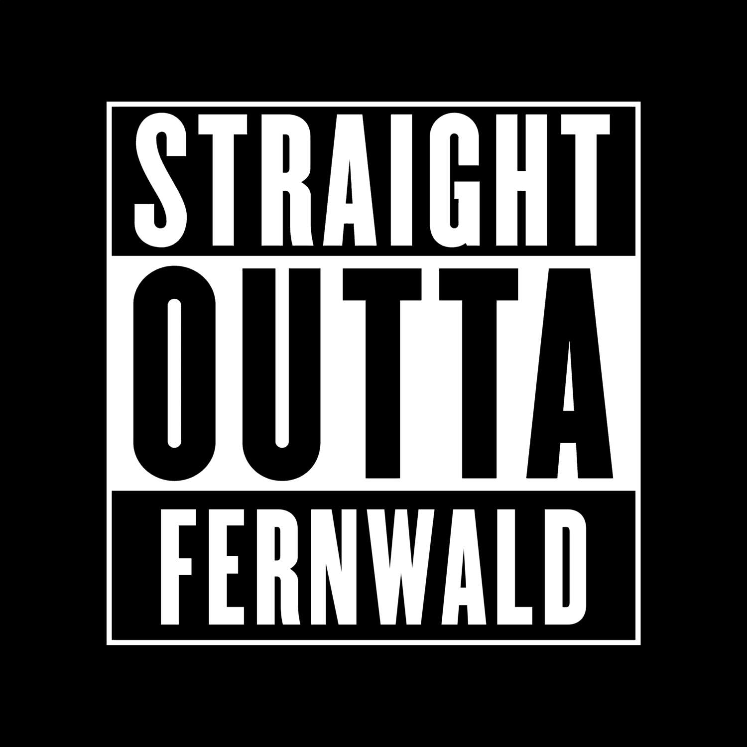 Fernwald T-Shirt »Straight Outta«