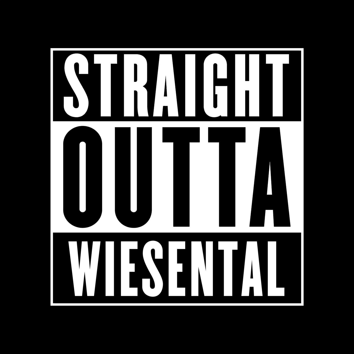 T-Shirt »Straight Outta« für den Ort »Wiesental«