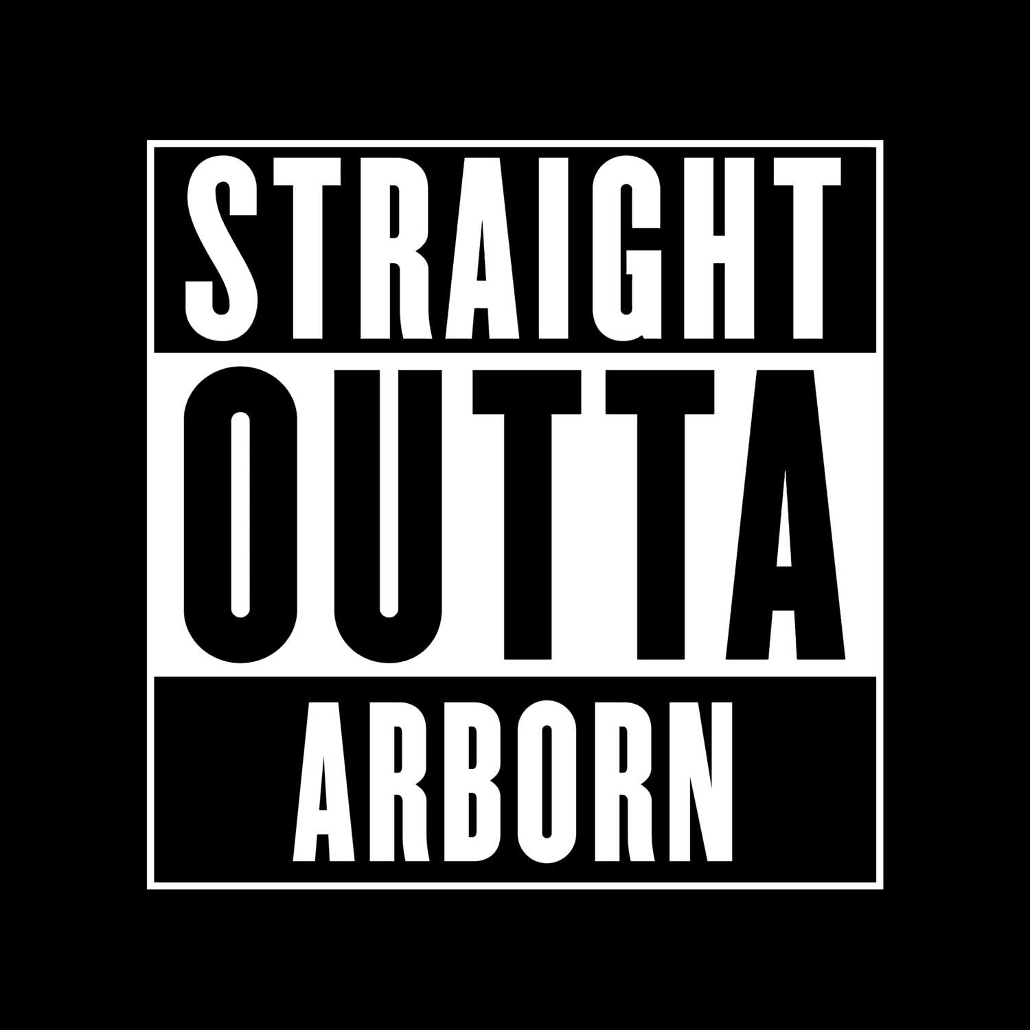 Arborn T-Shirt »Straight Outta«