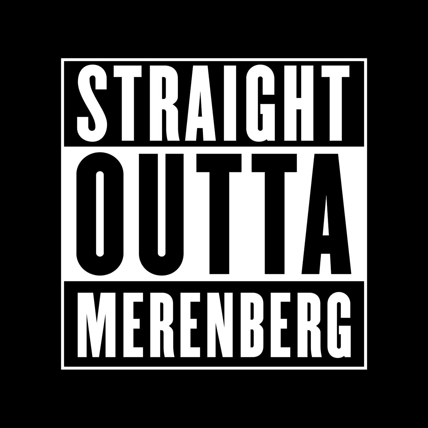 T-Shirt »Straight Outta« für den Ort »Merenberg«