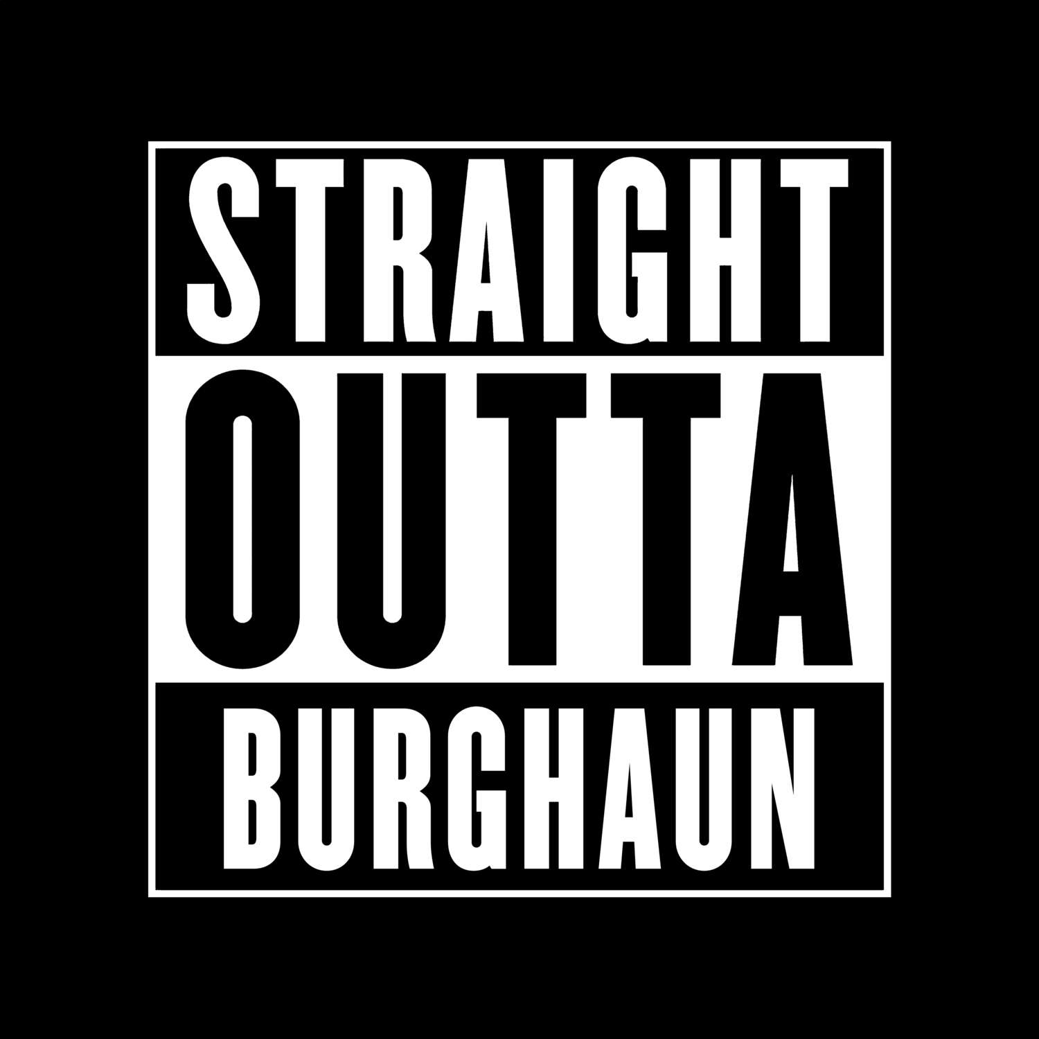 Burghaun T-Shirt »Straight Outta«