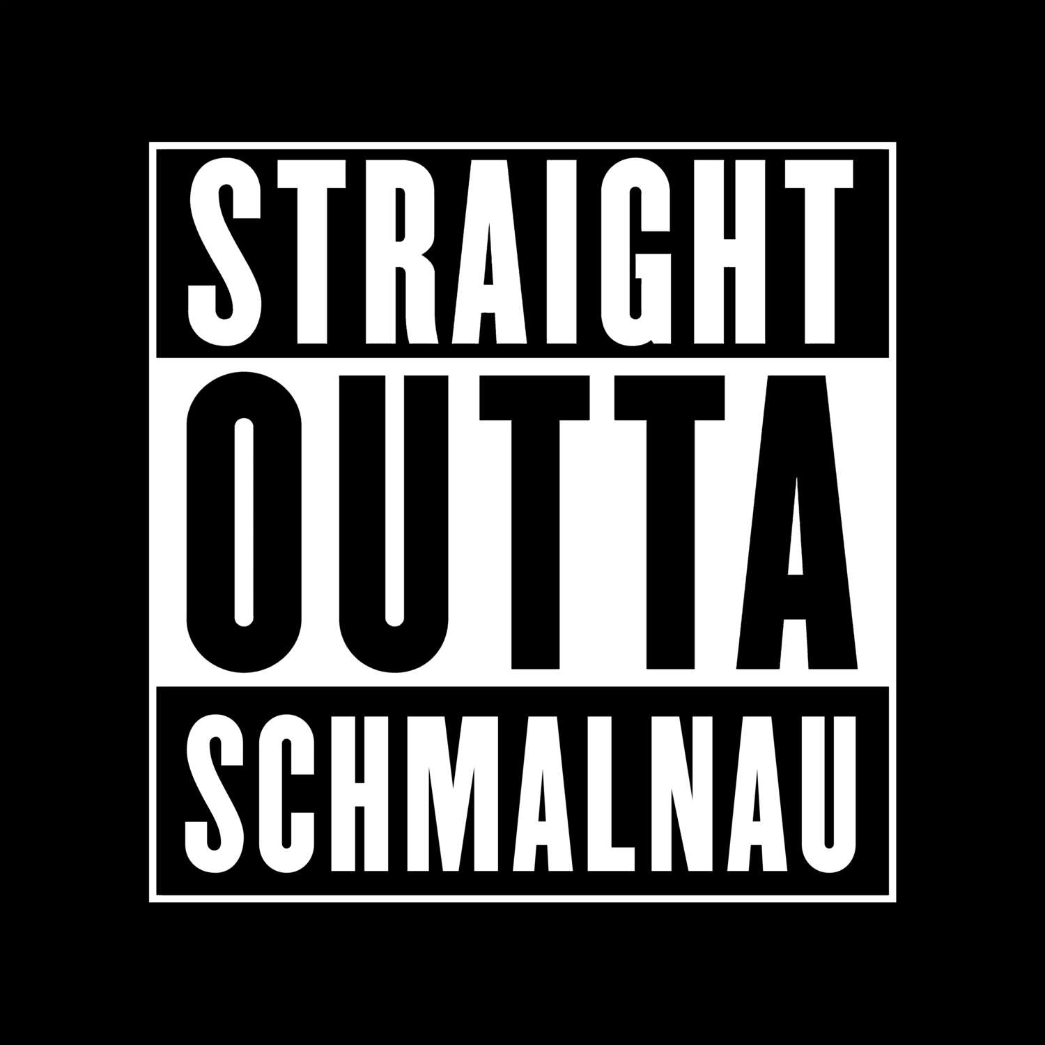 Schmalnau T-Shirt »Straight Outta«