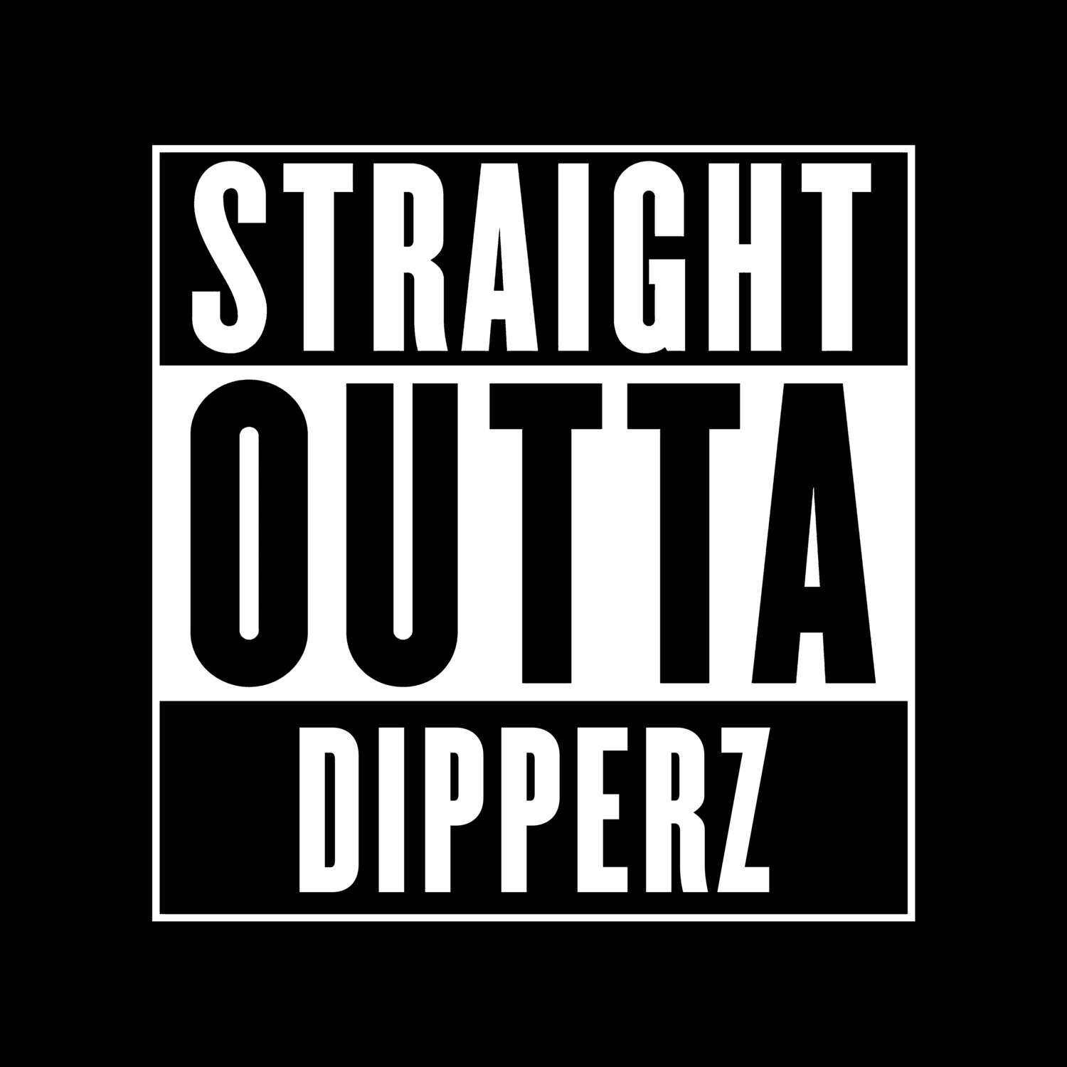 T-Shirt »Straight Outta« für den Ort »Dipperz«