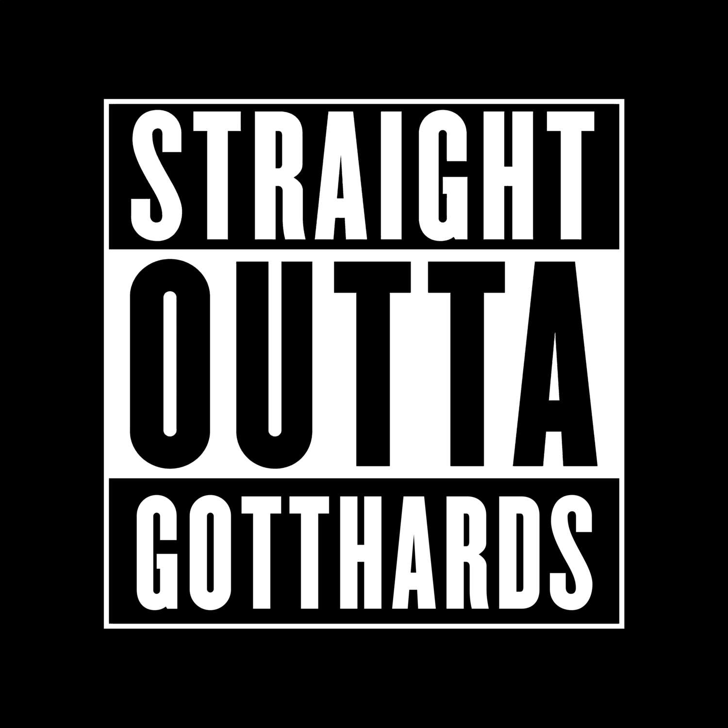 Gotthards T-Shirt »Straight Outta«