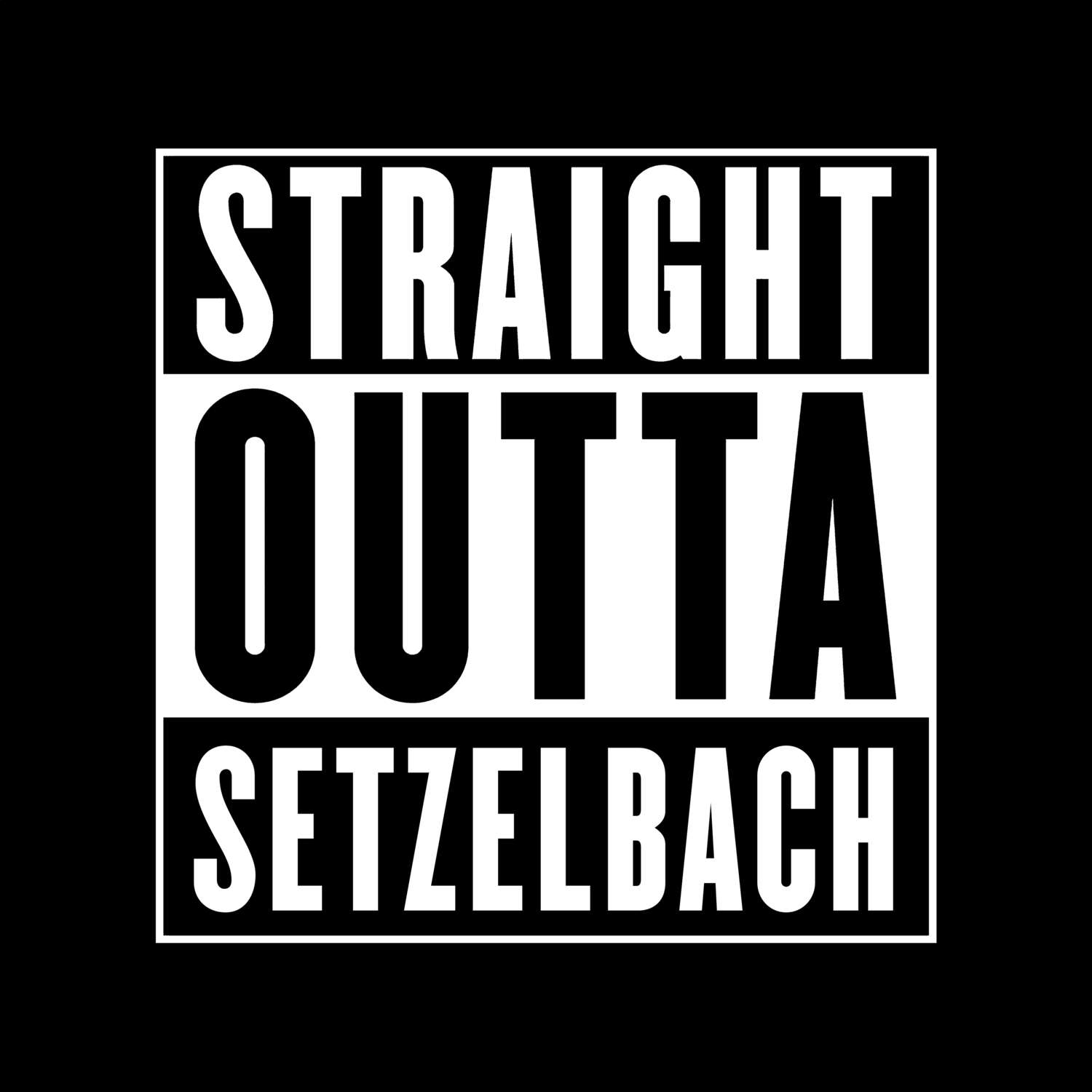 Setzelbach T-Shirt »Straight Outta«