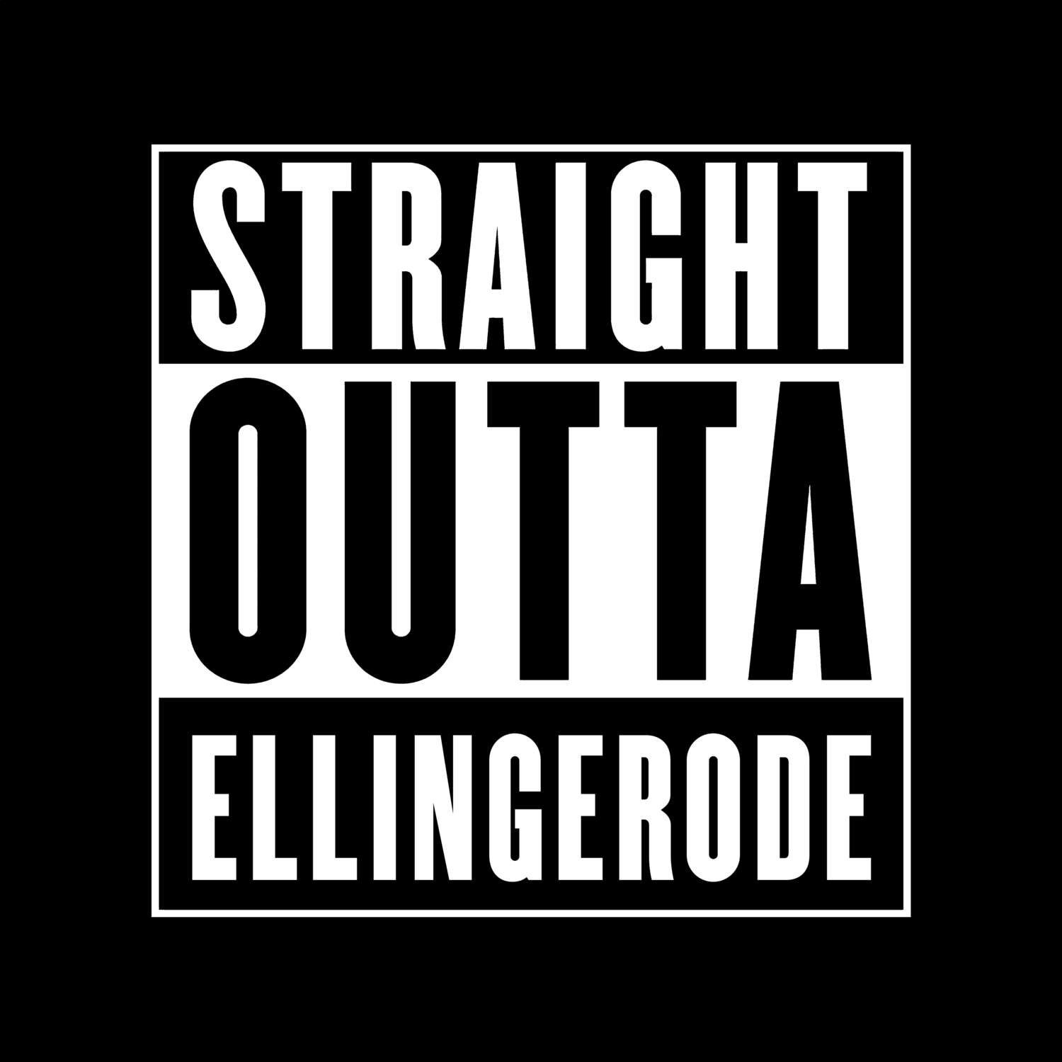 Ellingerode T-Shirt »Straight Outta«