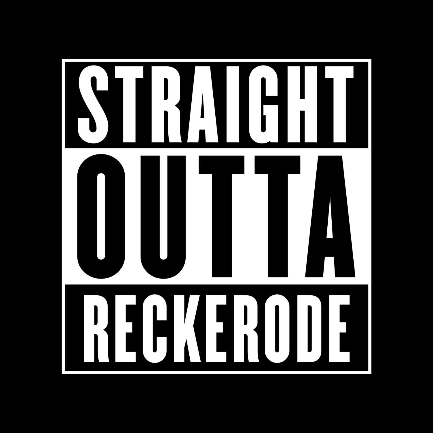 T-Shirt »Straight Outta« für den Ort »Reckerode«