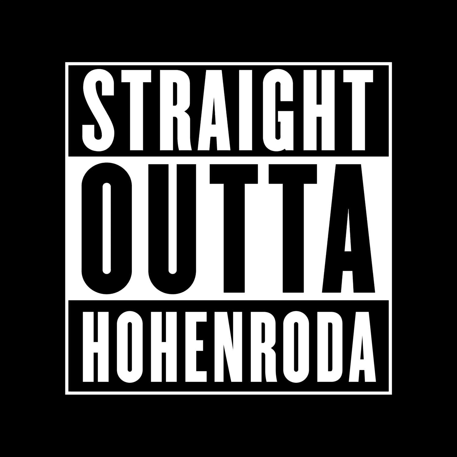 Hohenroda T-Shirt »Straight Outta«