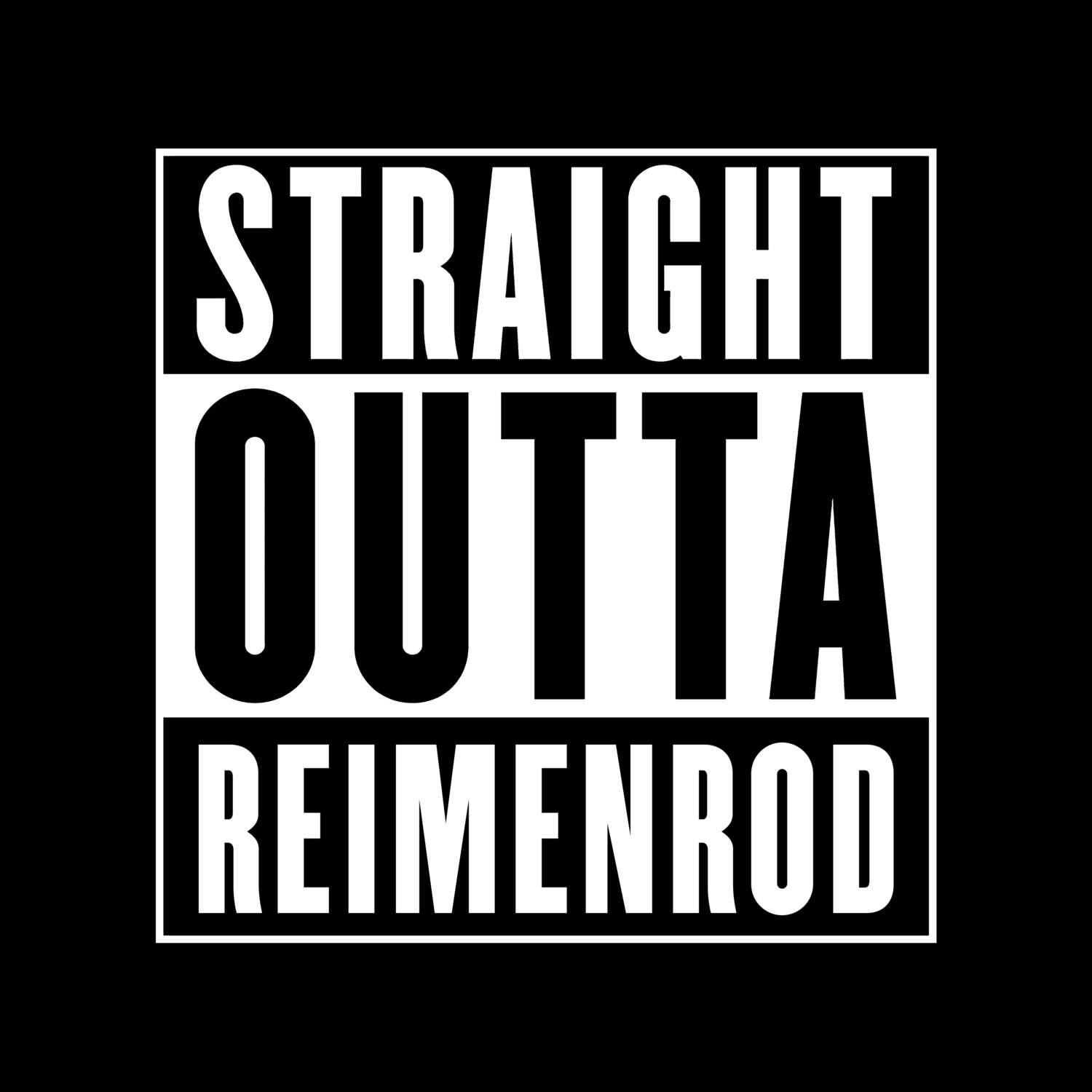 Reimenrod T-Shirt »Straight Outta«