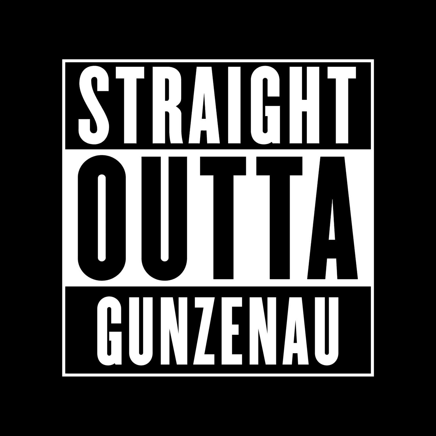 T-Shirt »Straight Outta« für den Ort »Gunzenau«