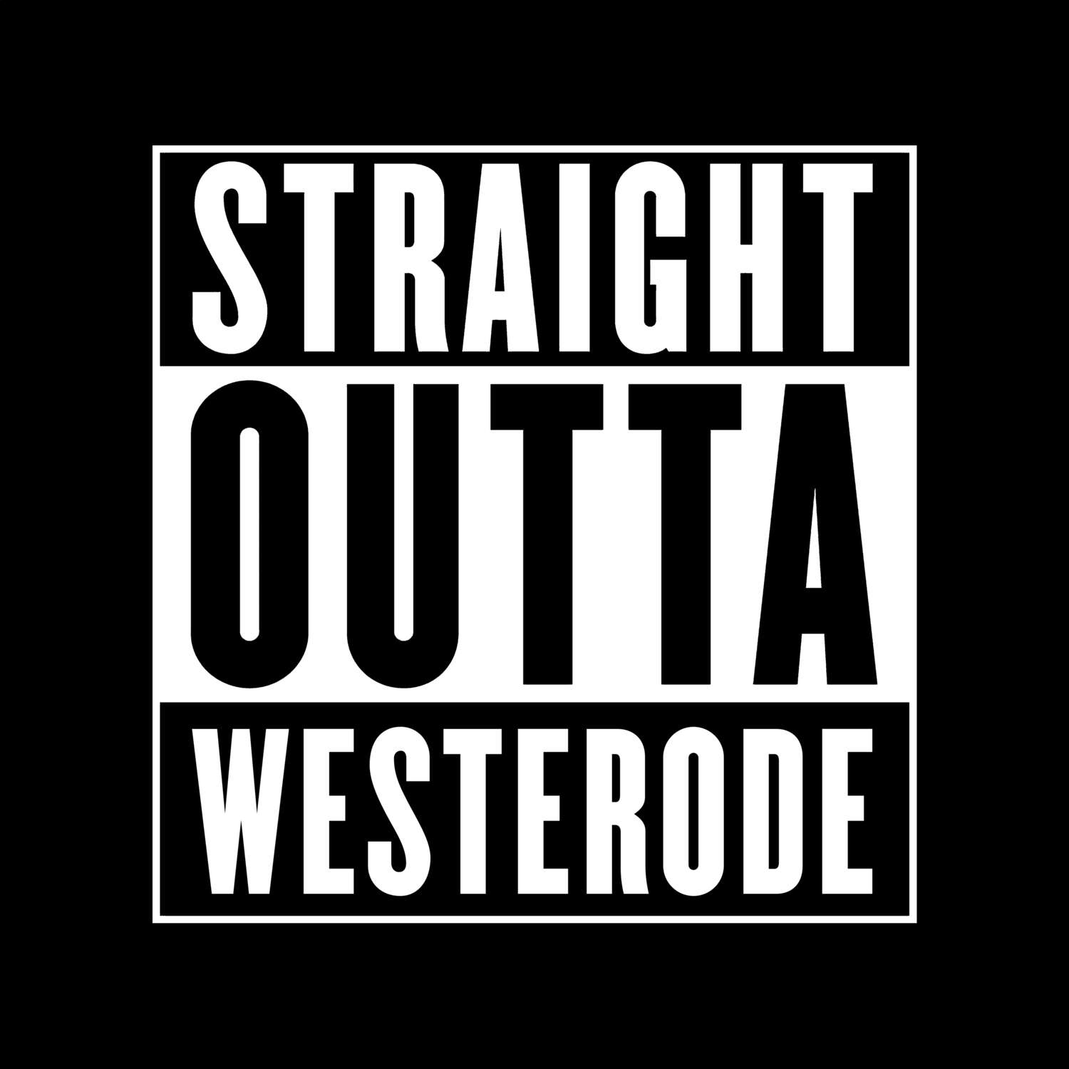 Westerode T-Shirt »Straight Outta«