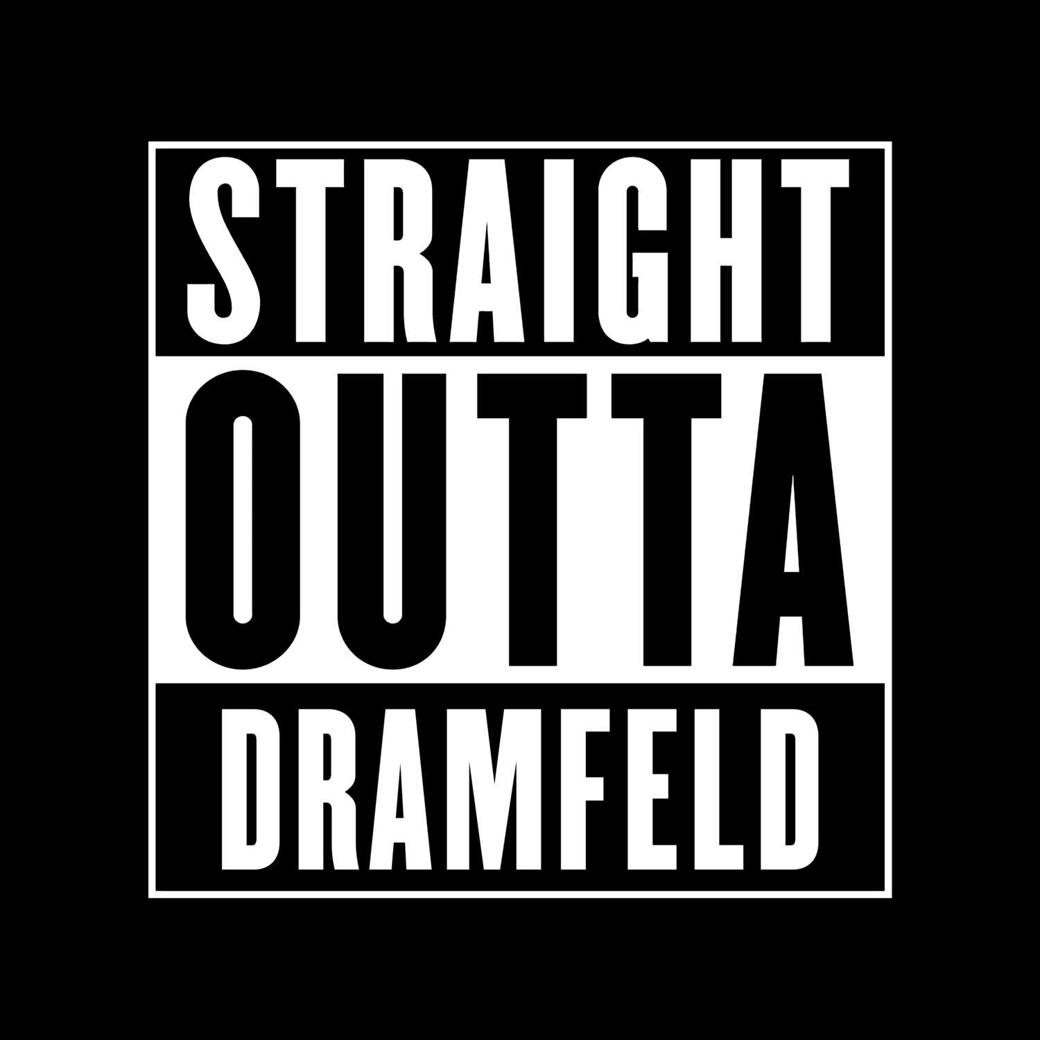 Dramfeld T-Shirt »Straight Outta«