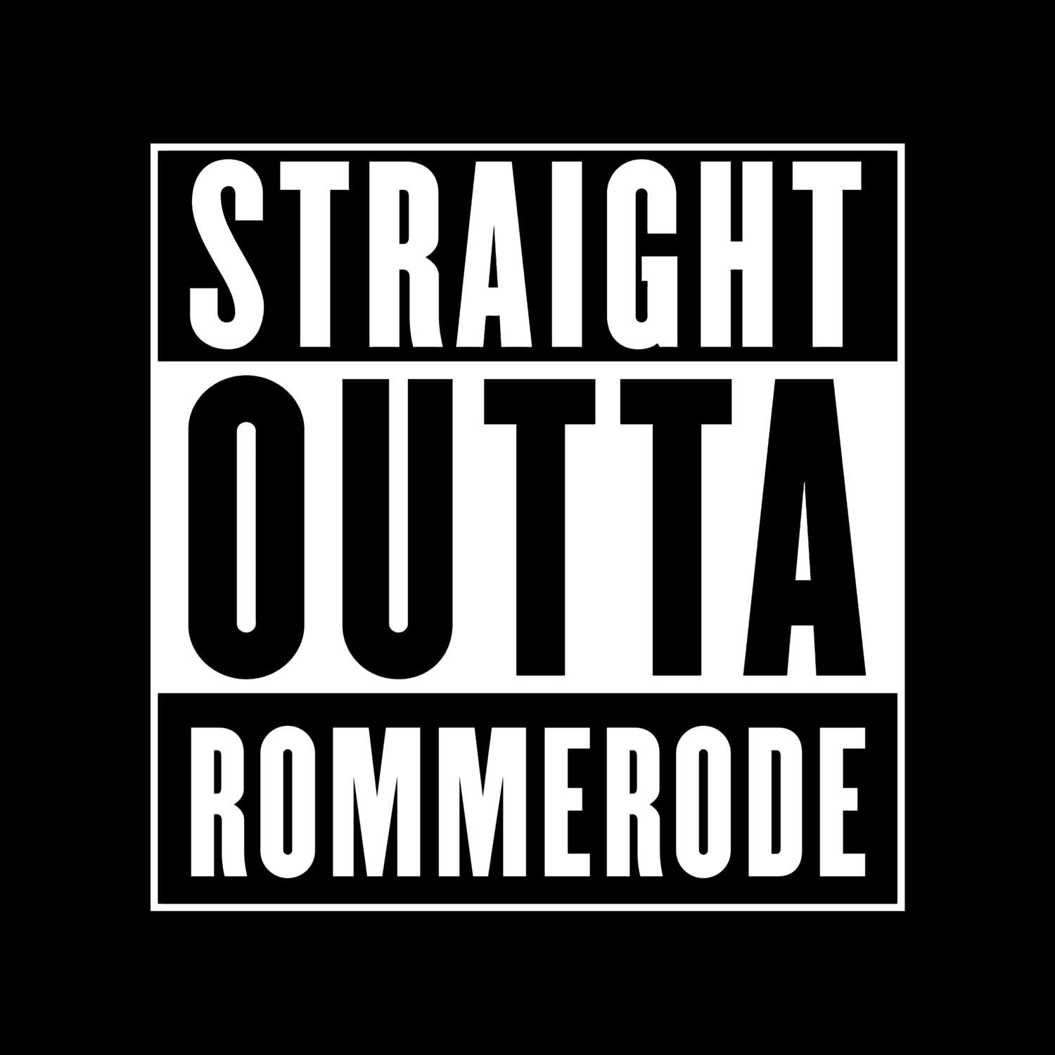 Rommerode T-Shirt »Straight Outta«