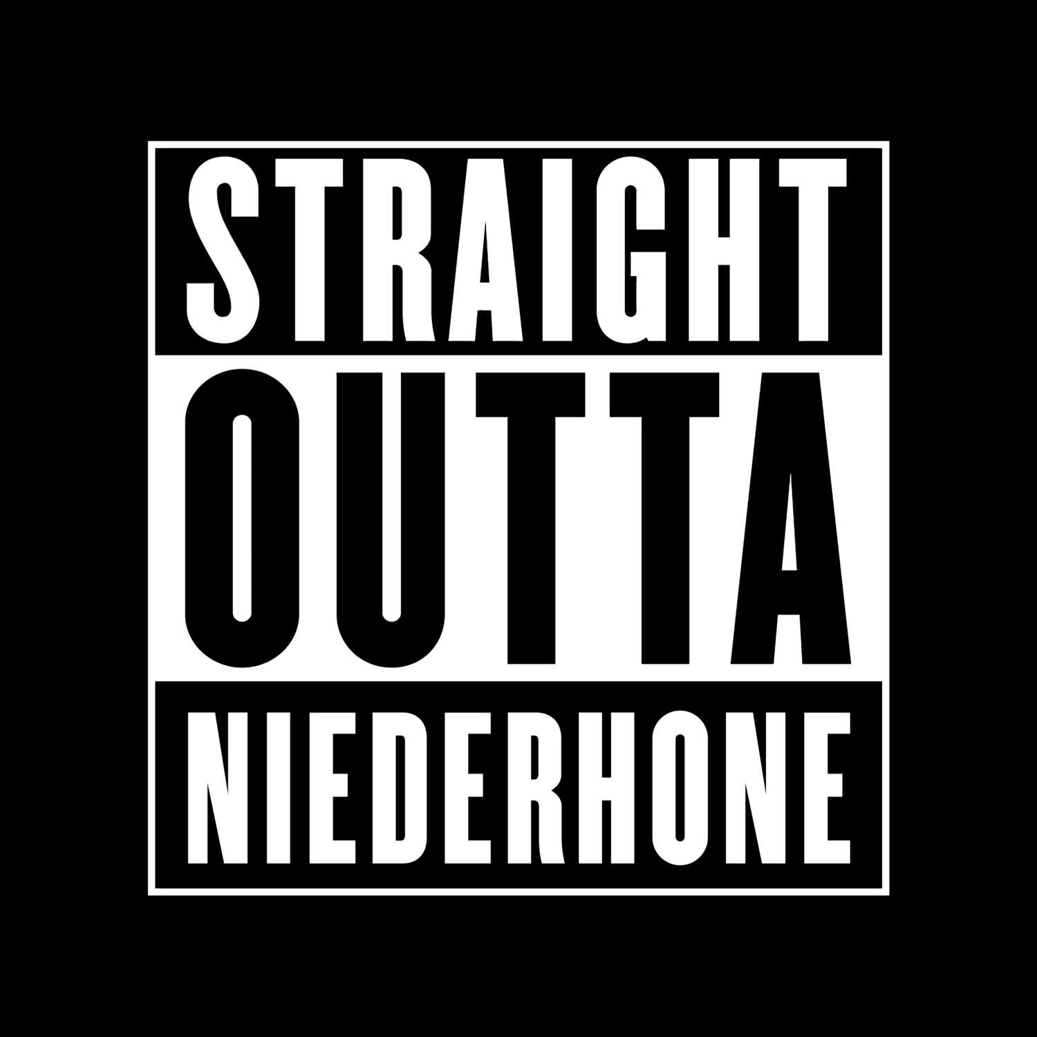 Niederhone T-Shirt »Straight Outta«