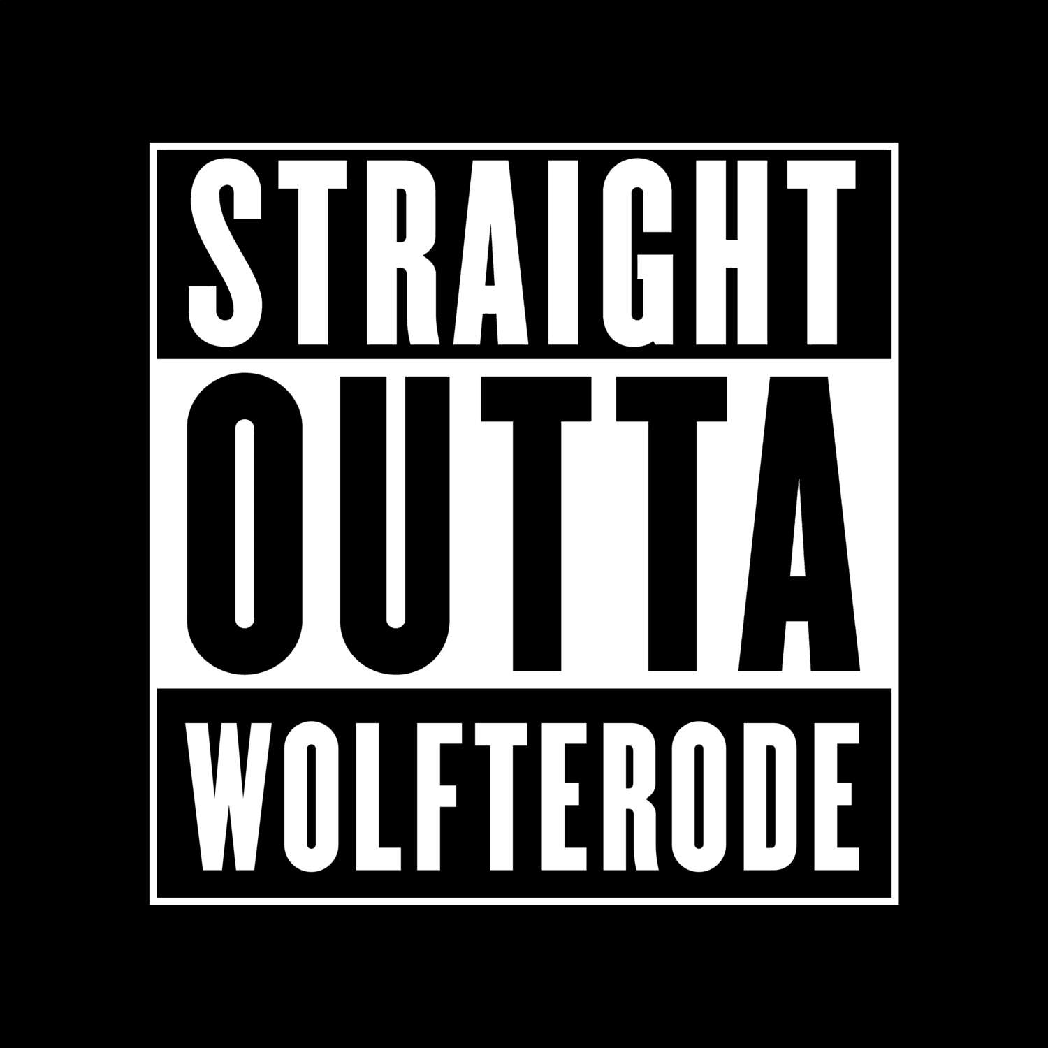 Wolfterode T-Shirt »Straight Outta«