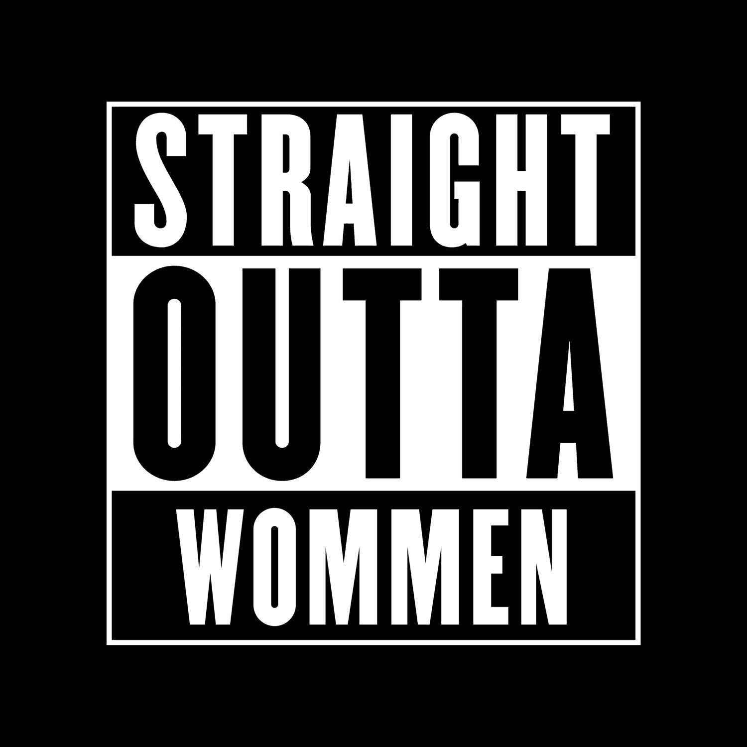 Wommen T-Shirt »Straight Outta«