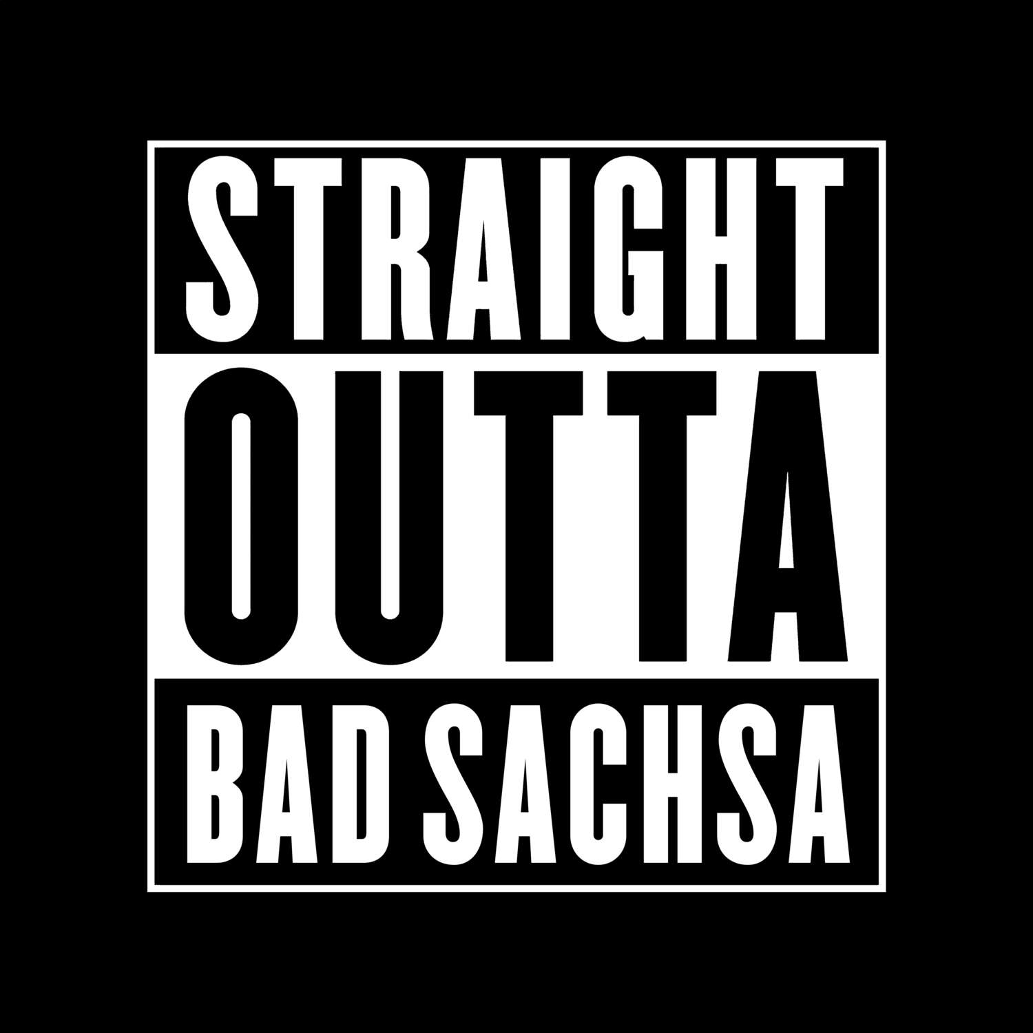 T-Shirt »Straight Outta« für den Ort »Bad Sachsa«