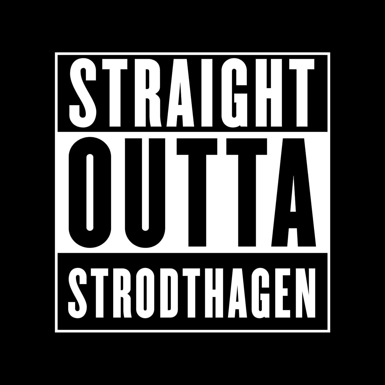 Strodthagen T-Shirt »Straight Outta«