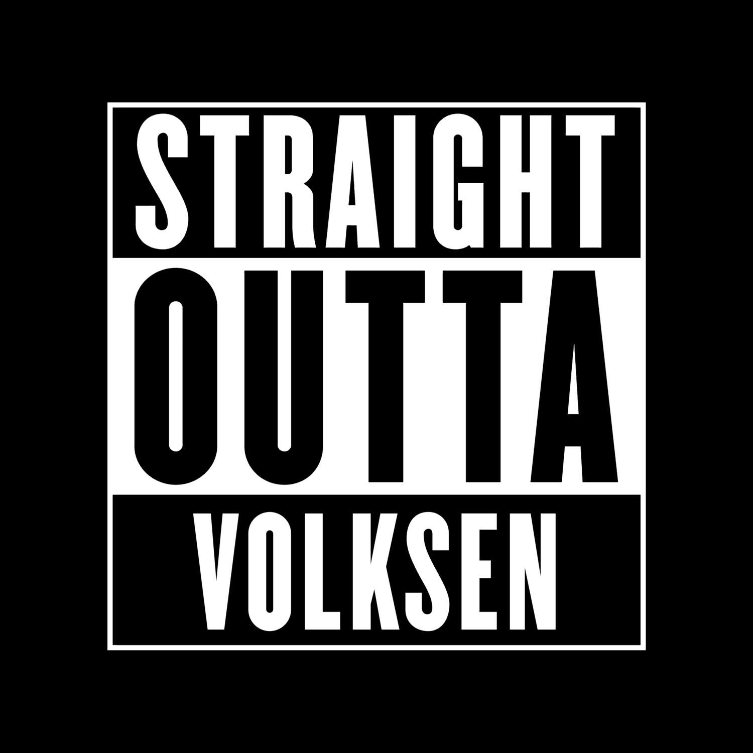 T-Shirt »Straight Outta« für den Ort »Volksen«