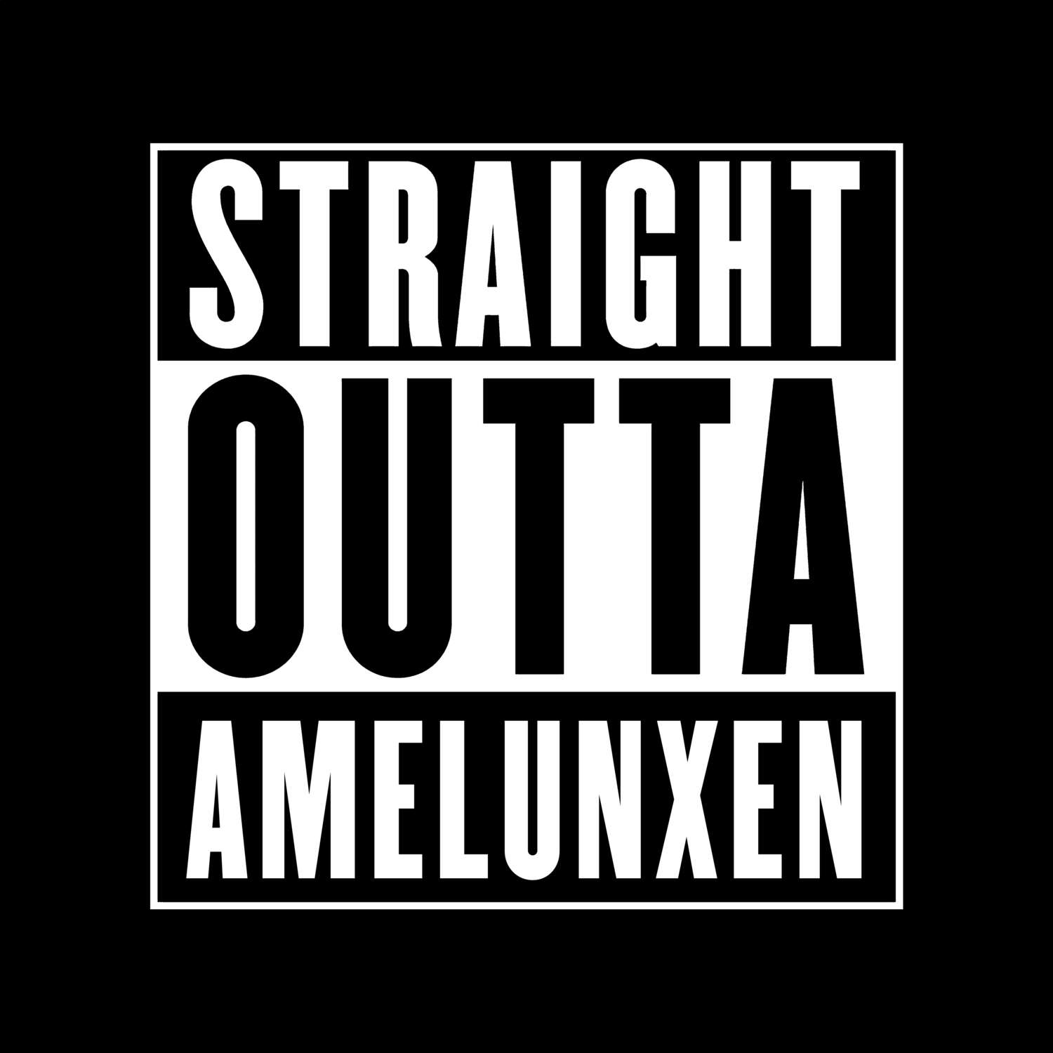 T-Shirt »Straight Outta« für den Ort »Amelunxen«