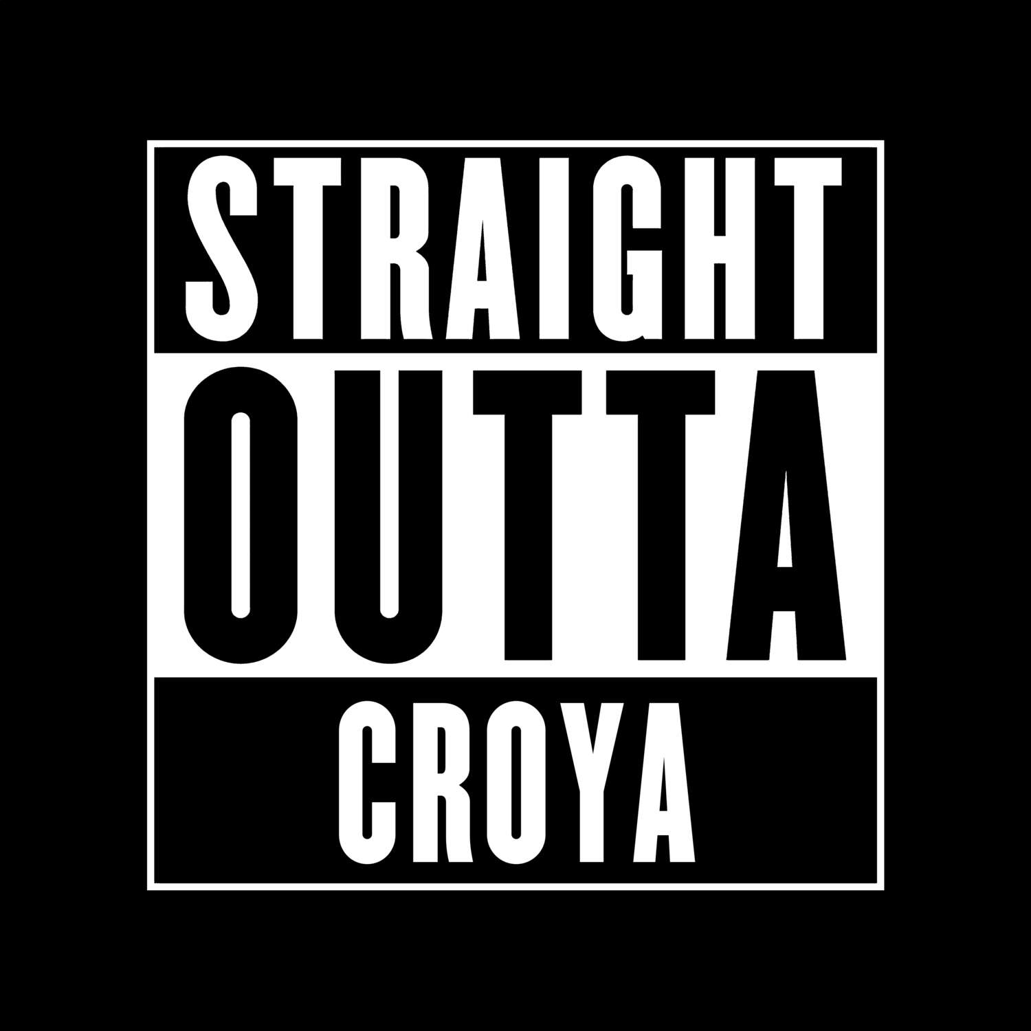 Croya T-Shirt »Straight Outta«
