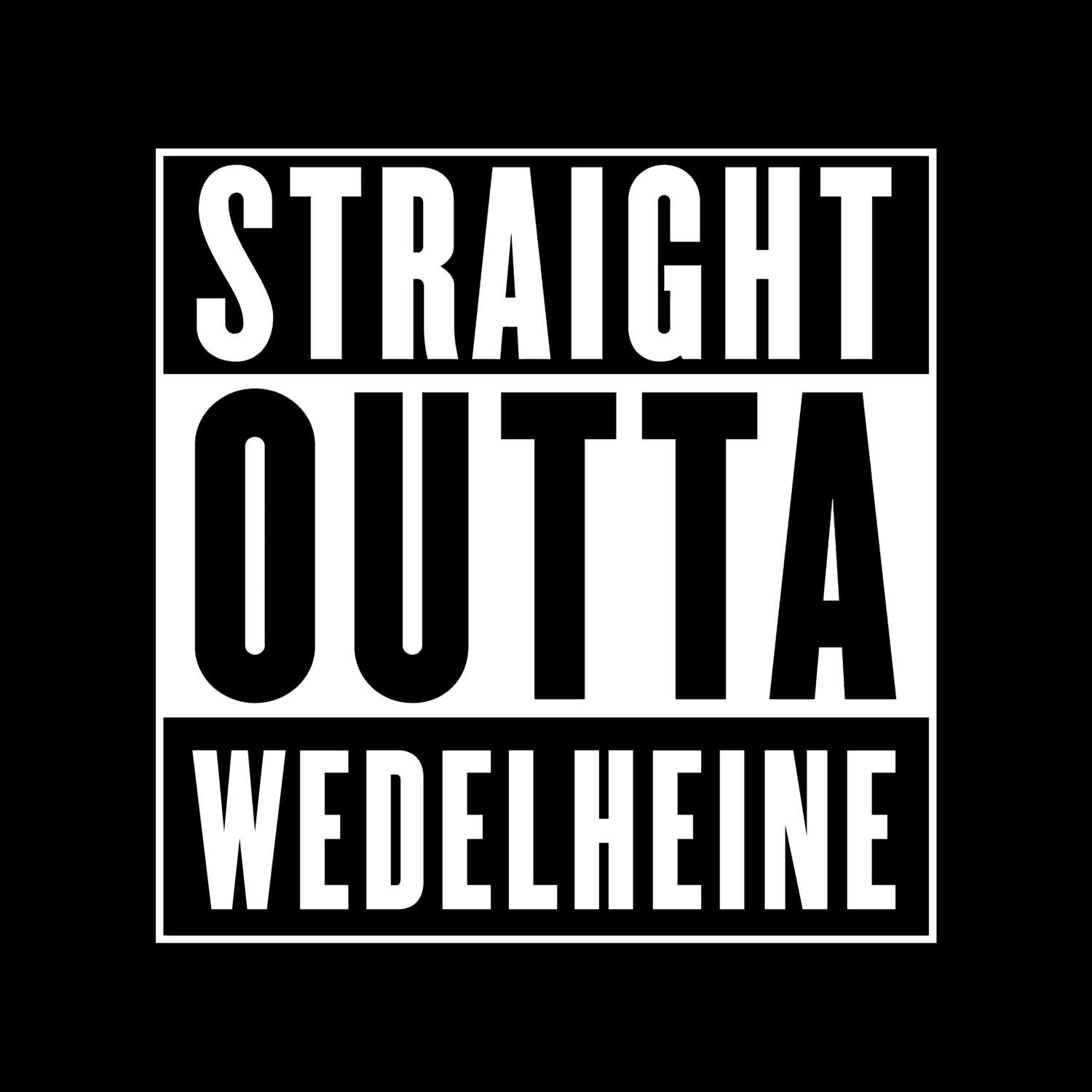 Wedelheine T-Shirt »Straight Outta«