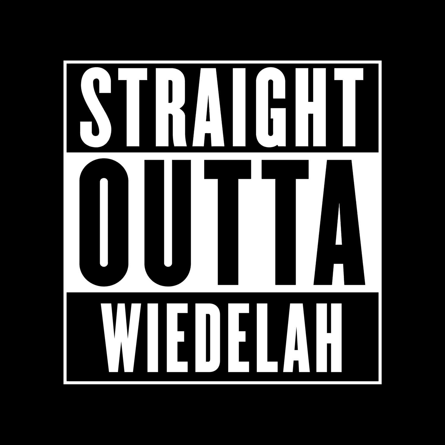 T-Shirt »Straight Outta« für den Ort »Wiedelah«