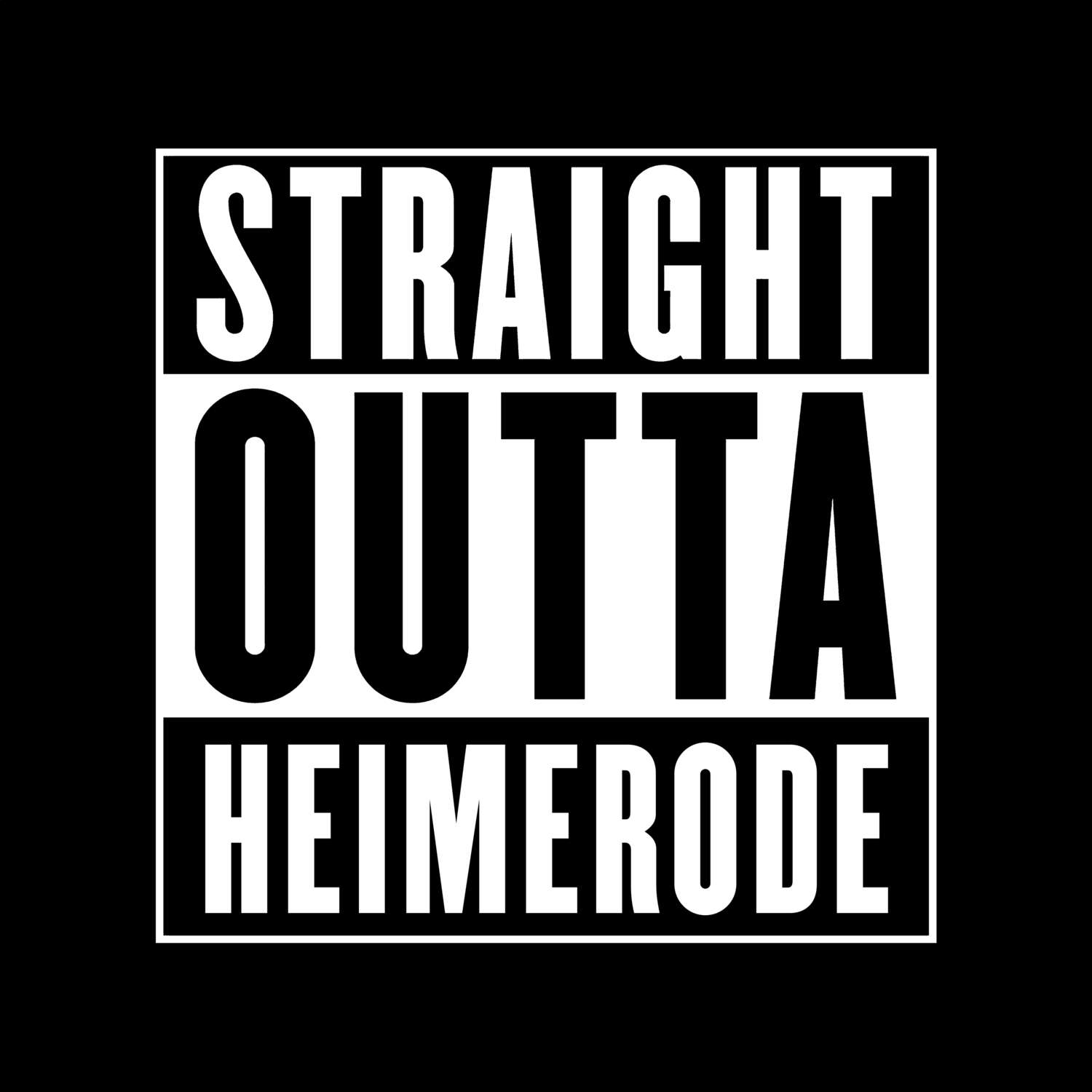 Heimerode T-Shirt »Straight Outta«