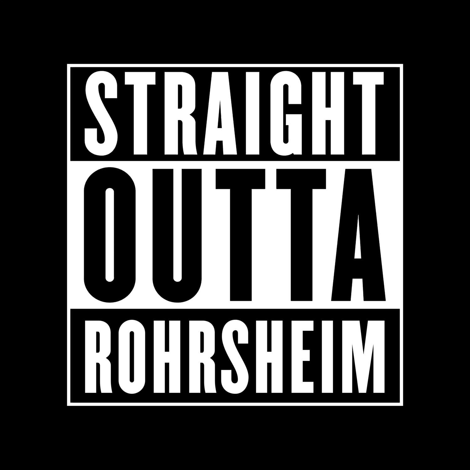 Rohrsheim T-Shirt »Straight Outta«