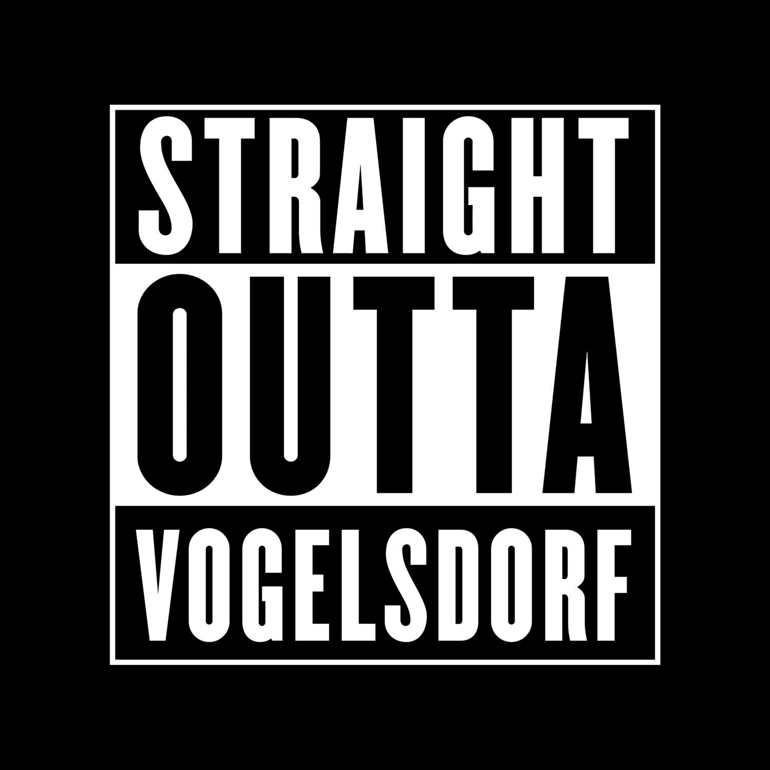 T-Shirt »Straight Outta« für den Ort »Vogelsdorf«