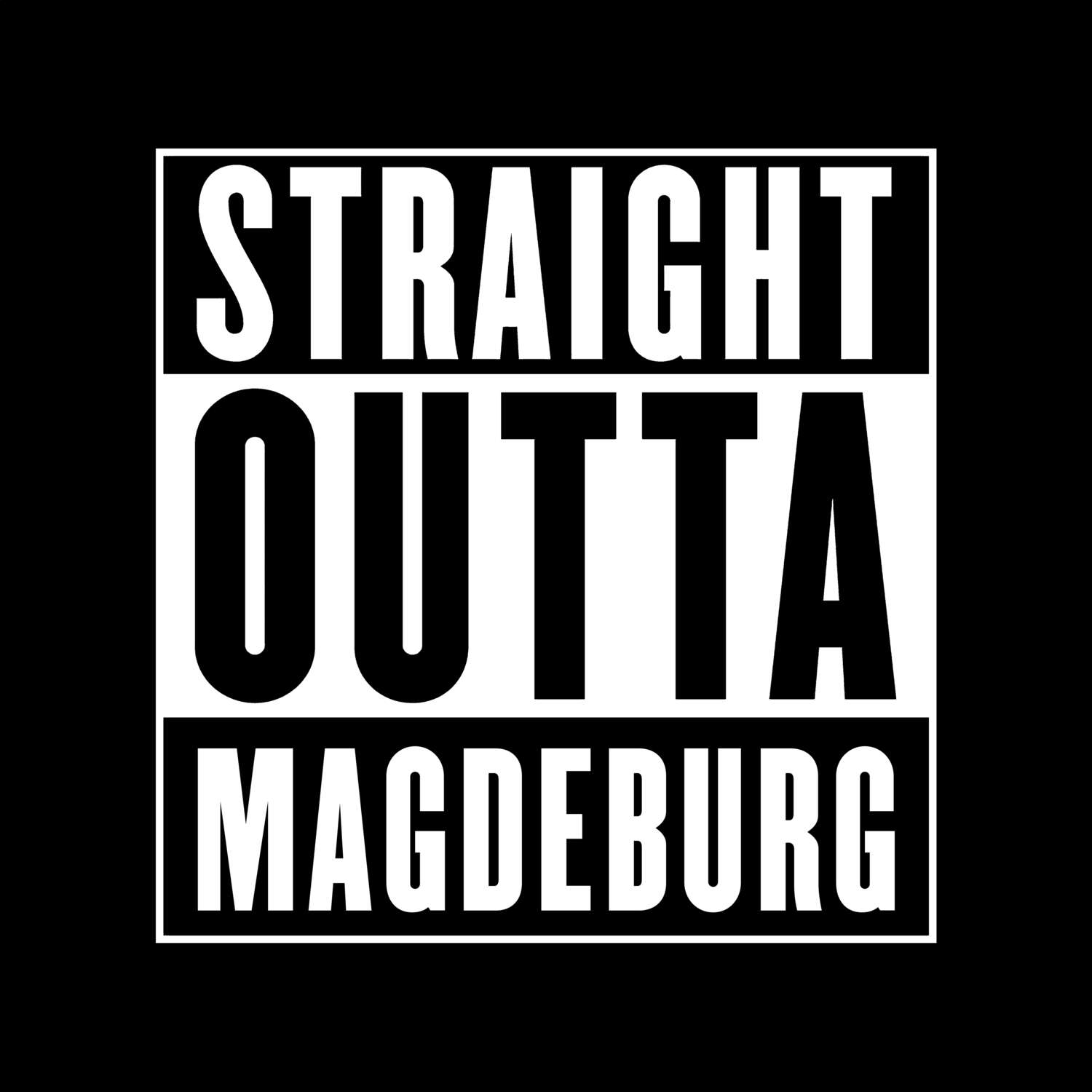 Magdeburg T-Shirt »Straight Outta«