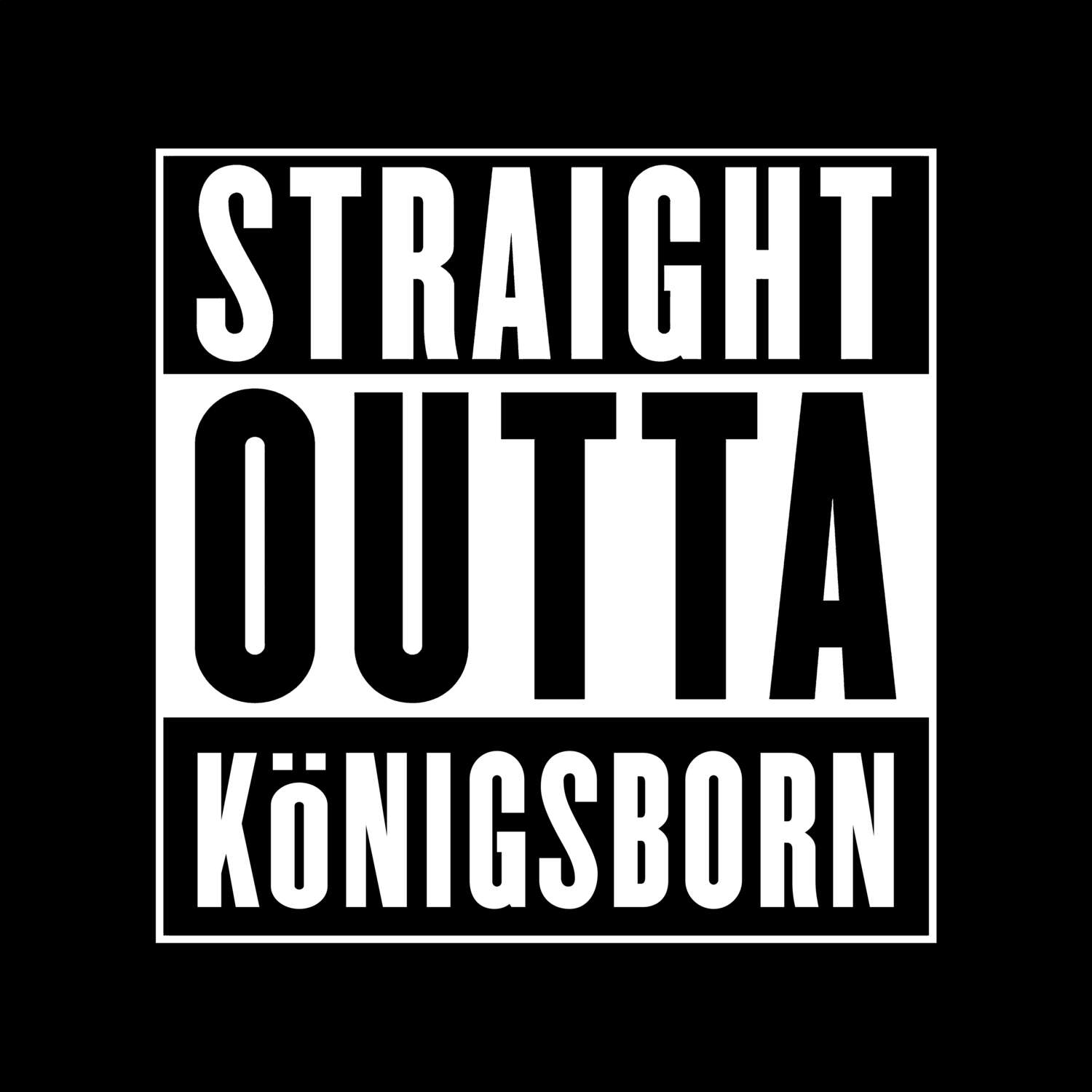 T-Shirt »Straight Outta« für den Ort »Königsborn«